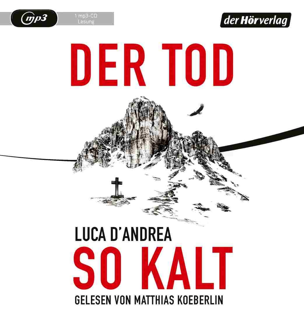 [Podcast] Rezension: Der Tod so kalt – Luca D’Andrea, gelesen von Matthias Koeberlin
