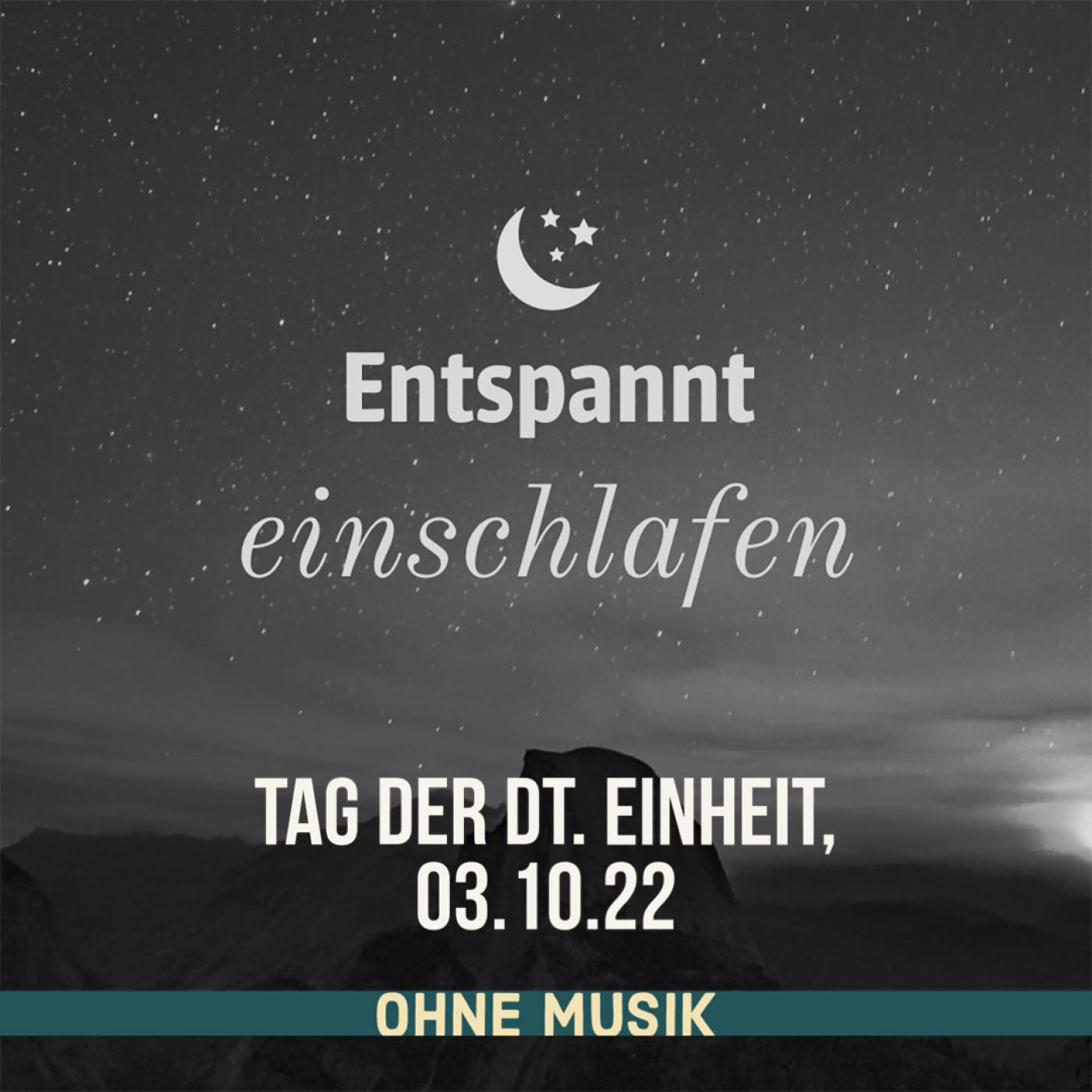 (ohne Musik) Entspannt einschlafen am Montag, 03.10.22