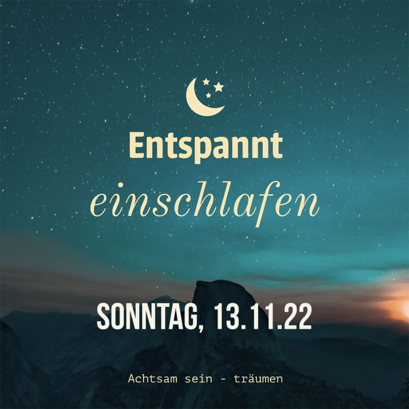 Entspannt einschlafen am Sonntag, 13.11.22