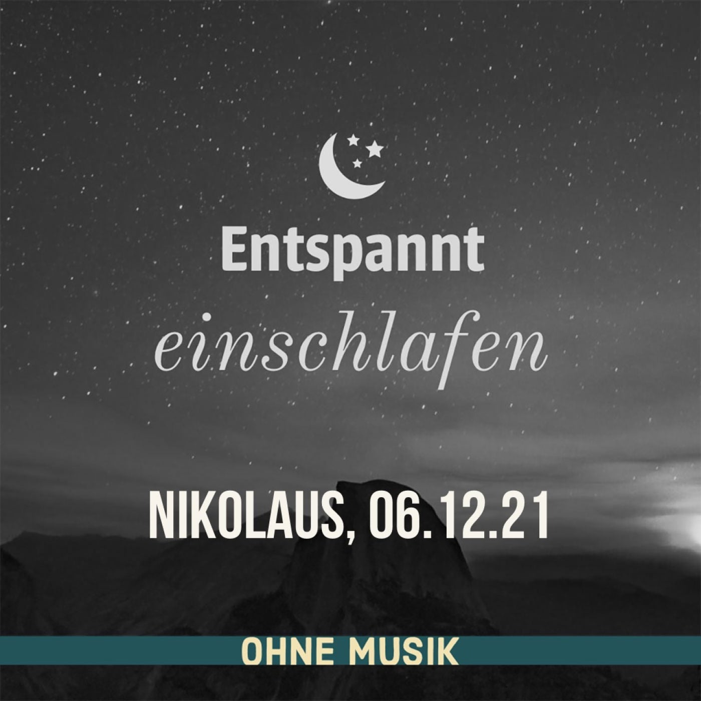 (ohne Musik) Entspannt einschlafen an Nikolaus, 06.12.21