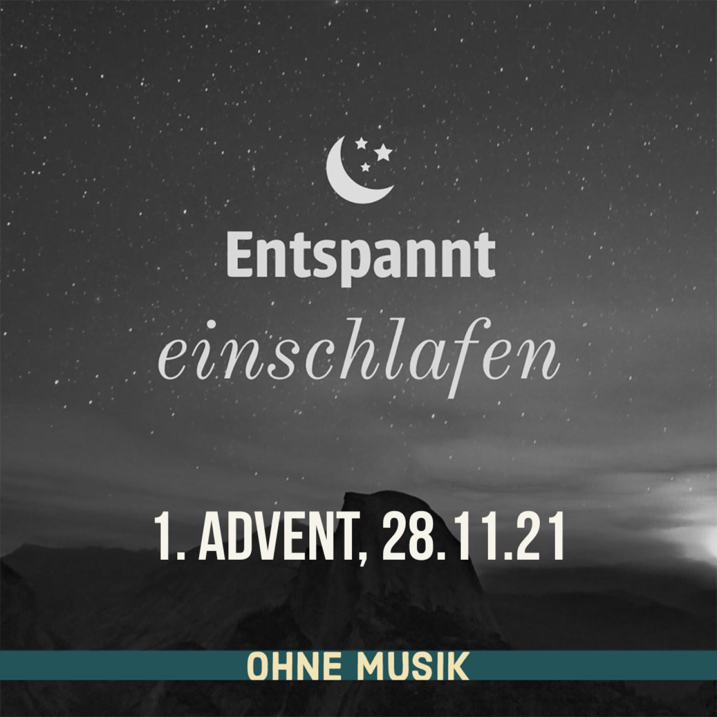 (ohne Musik) Entspannt einschlafen am 1. Advent, 28.11.21