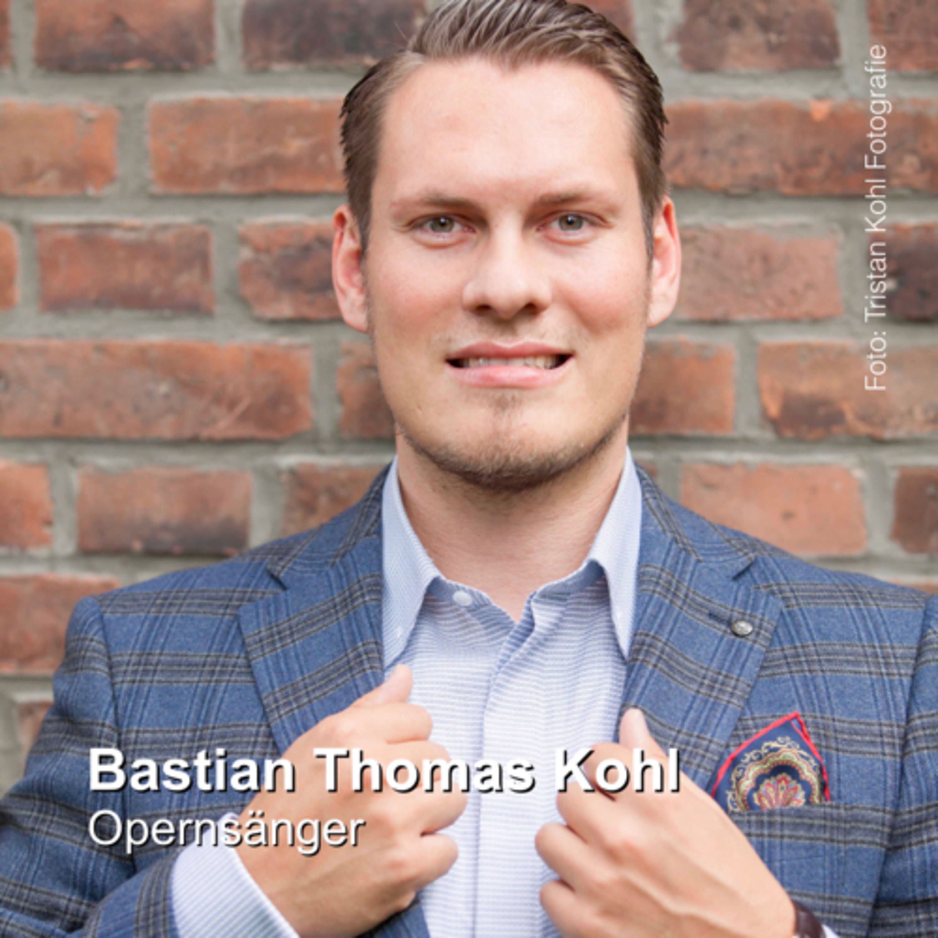 Auf den Bühnen der Welt - mit Opernsänger Bastian Thomas Kohl