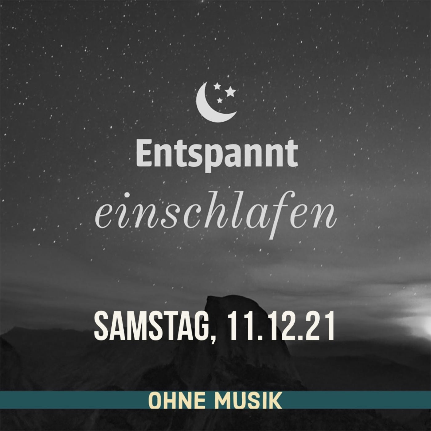 (ohne Musik) Entspannt einschlafen am Samstag, 11.12.21