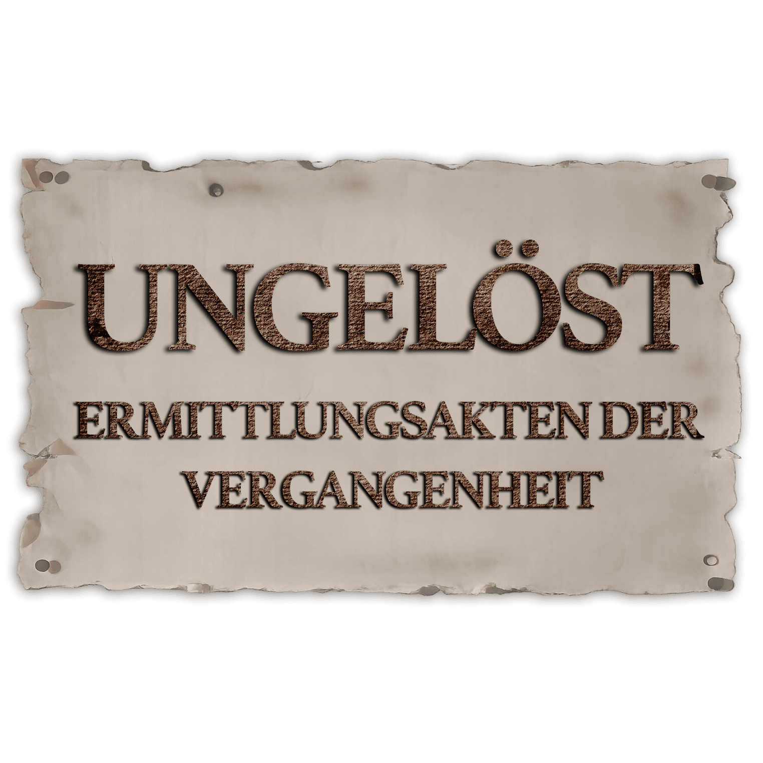 Ungelöst - Ermittlungsakten der Vergangenheit