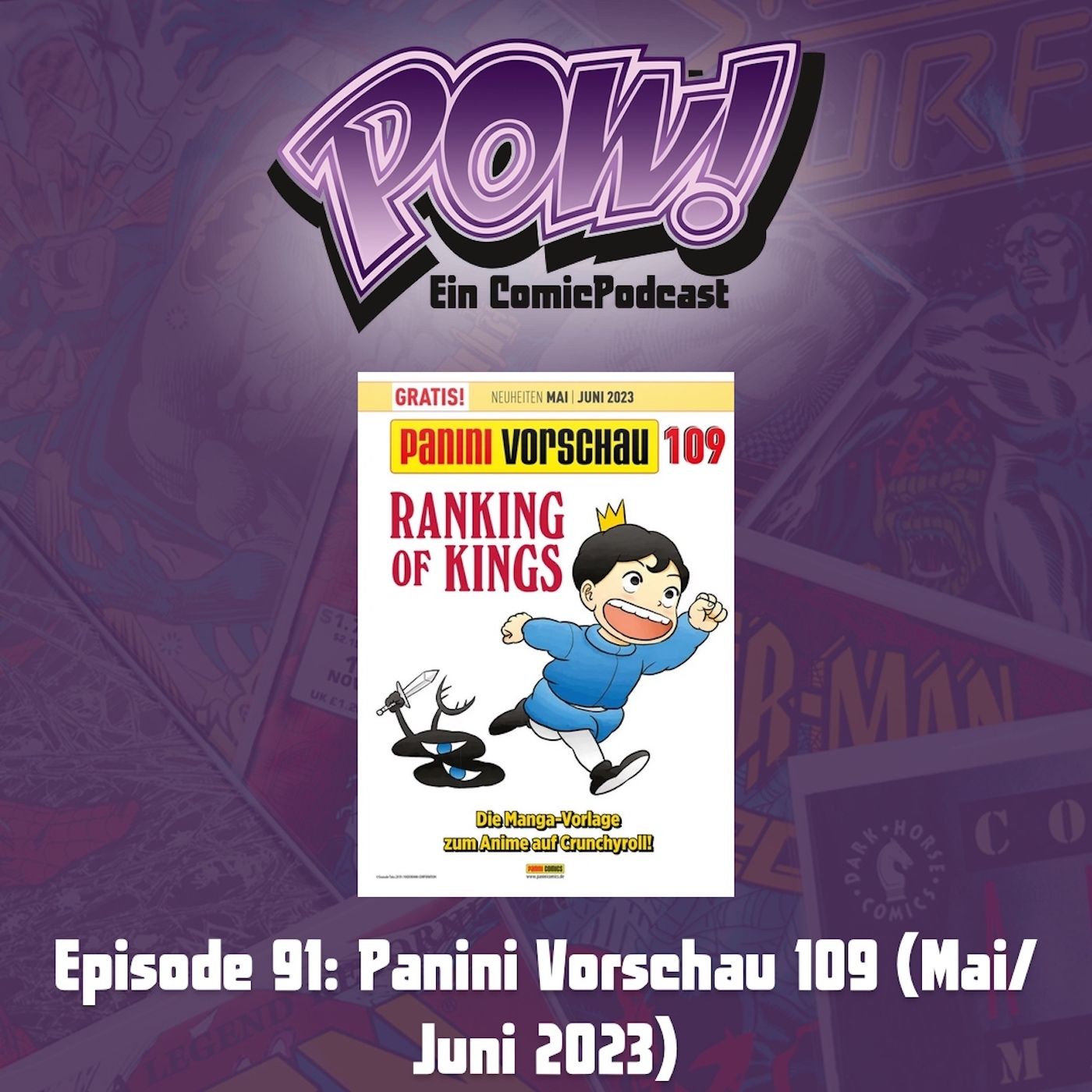 Ep. 91: Panini Vorschau 109 (Mai/Juni 203)