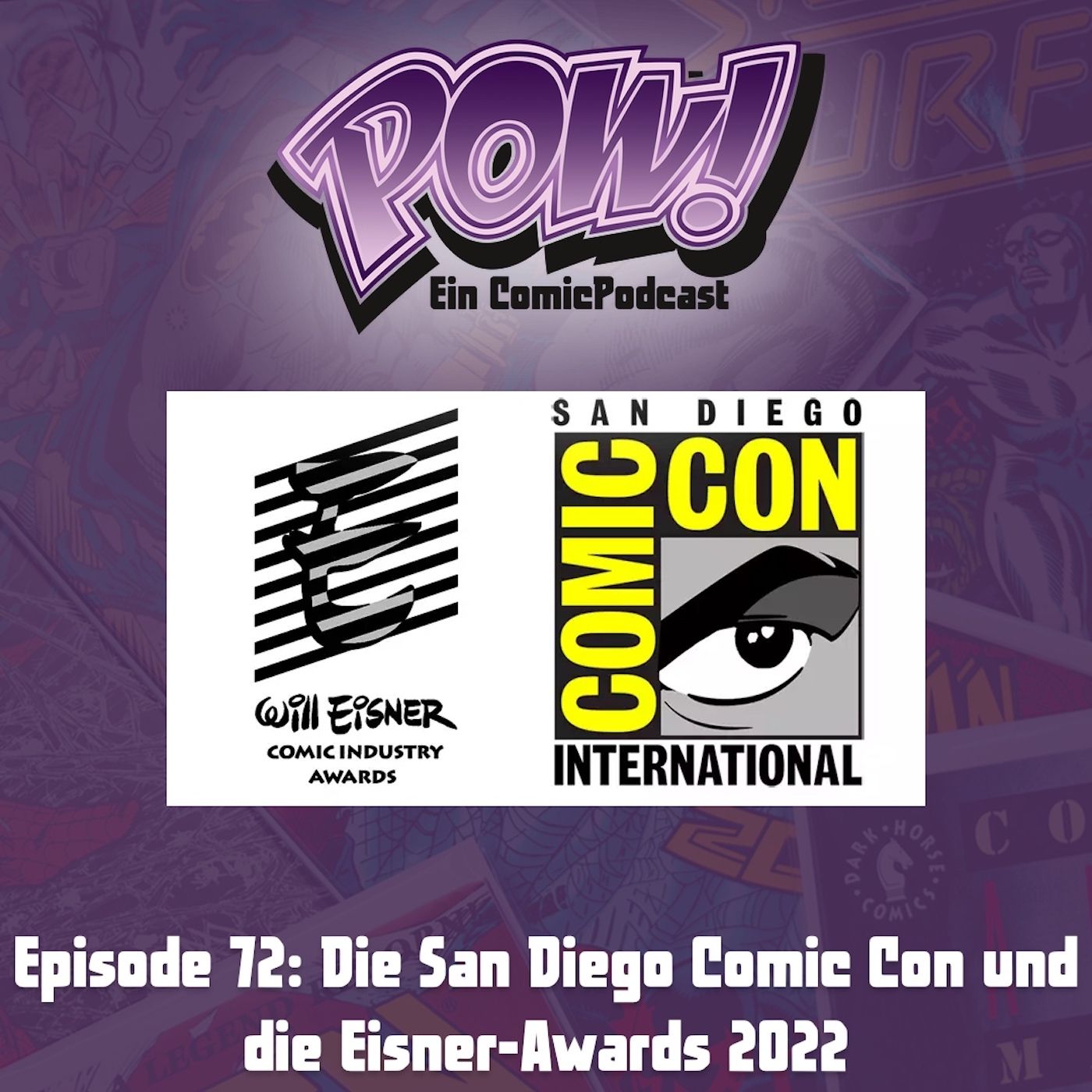 Ep. 72: Die San Diego Comic Con und die Eisner-Awards 2022