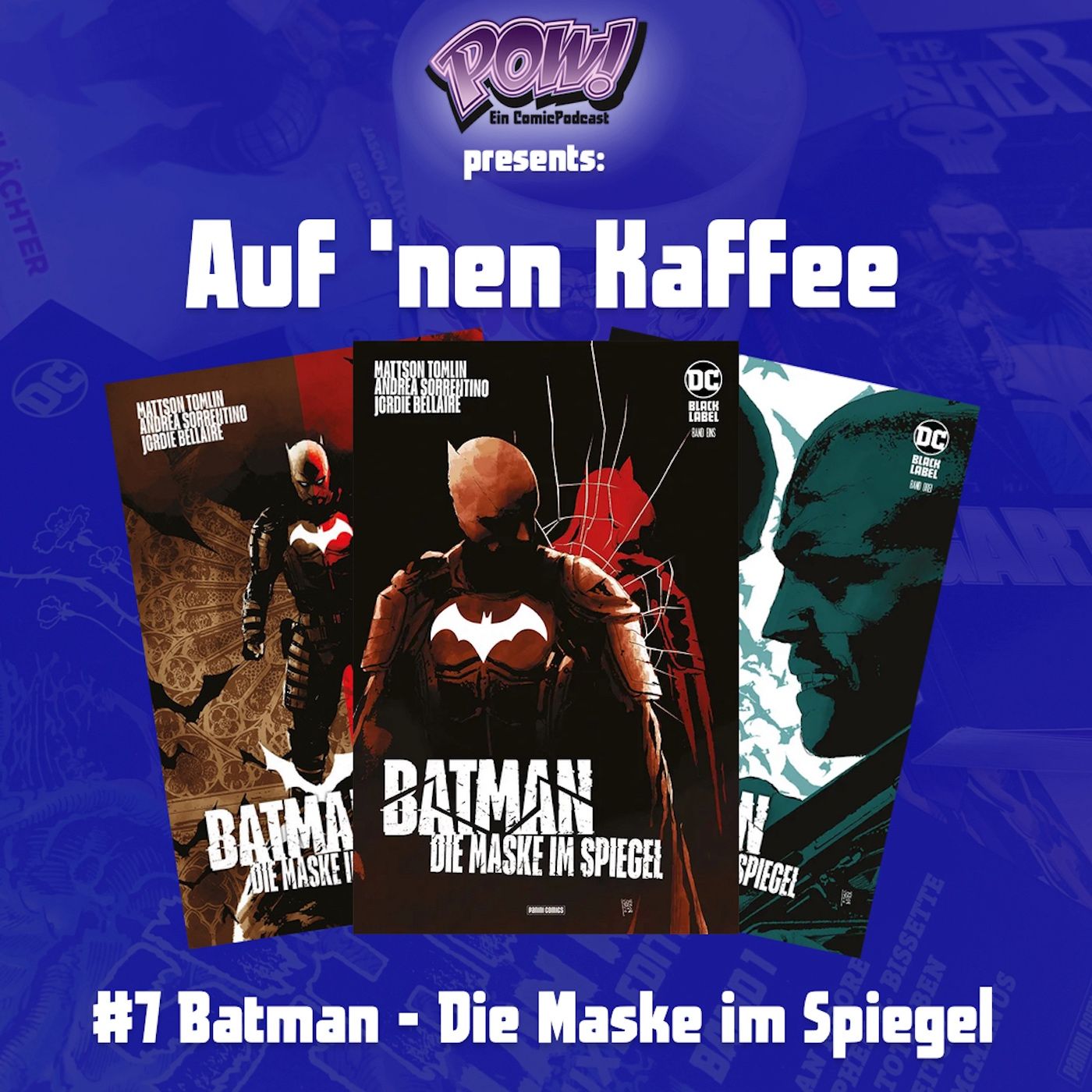 #7 Auf ’nen Kaffee – Batman – Die Maske im Spiegel