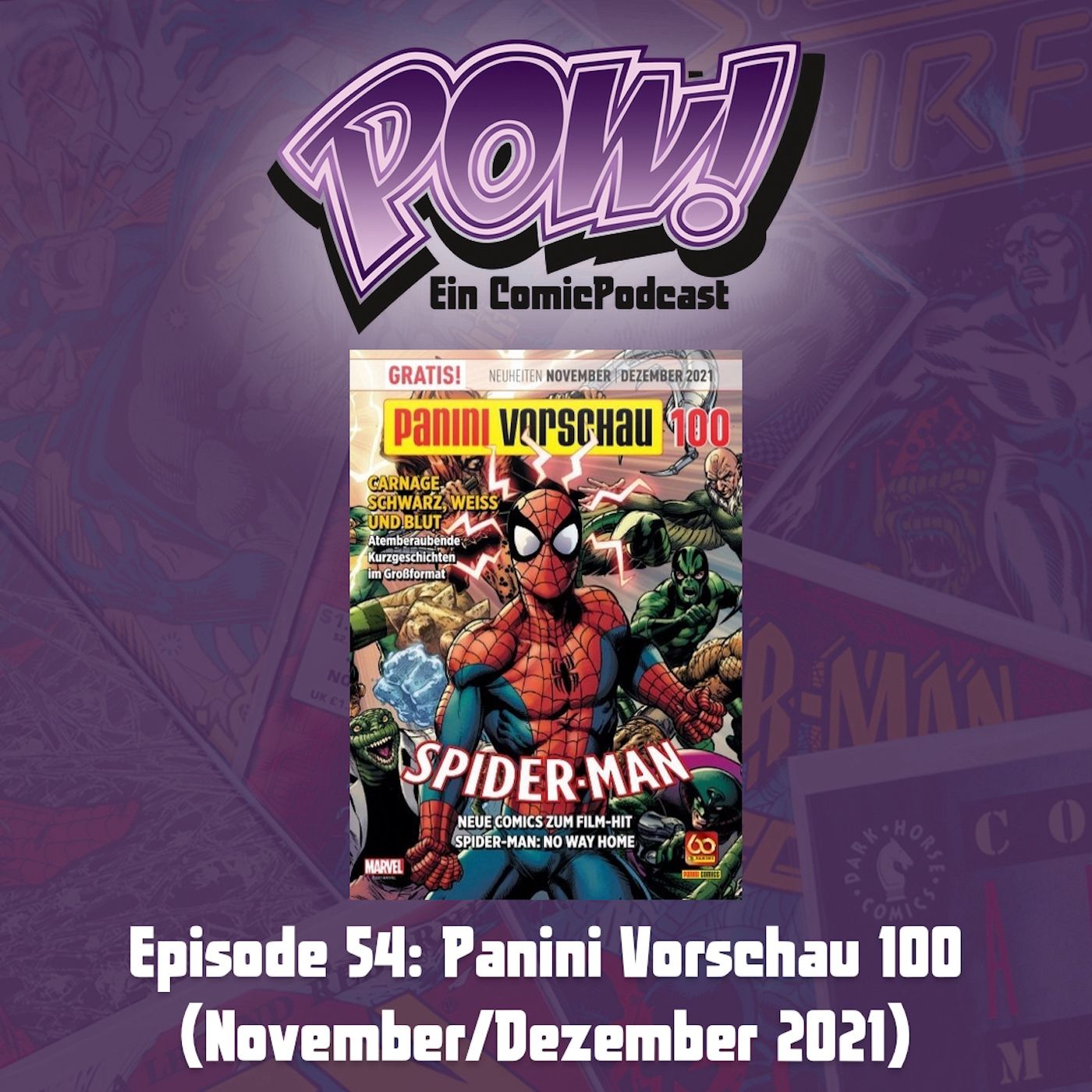 Ep. 54: Panini Comic-Vorschau 100 (November/Dezember 2021)