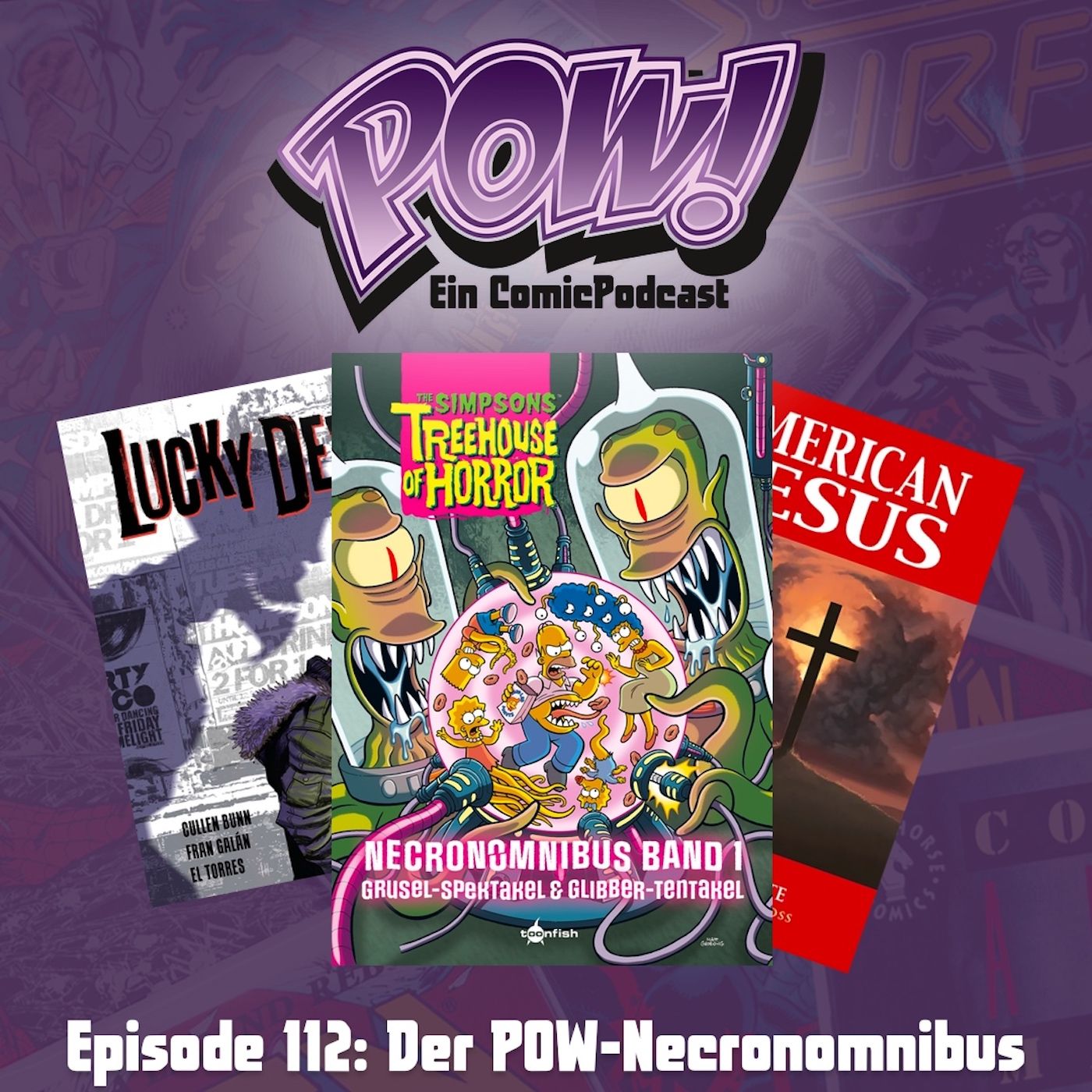 Ep. 112: Der POW-Necronomnibus