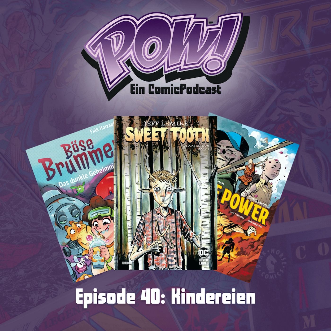 Ep. 40: Kindereien