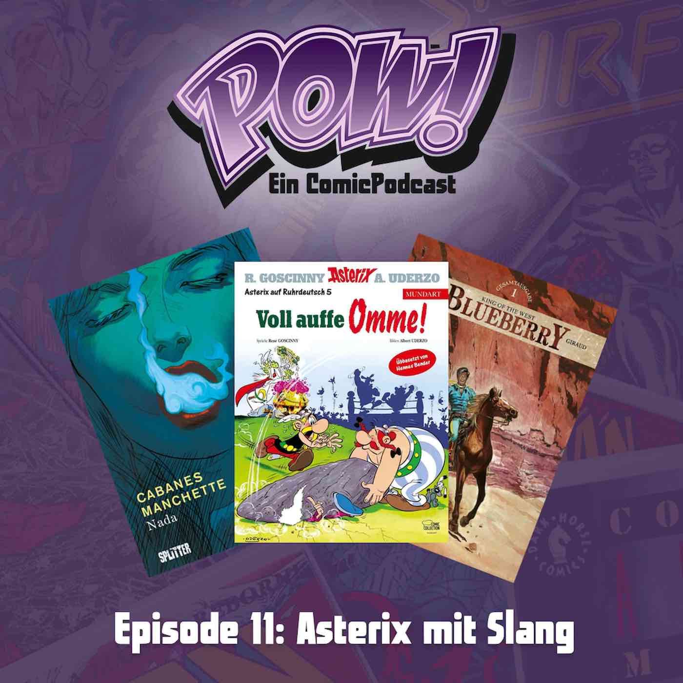 Ep. 11: Asterix mit Slang