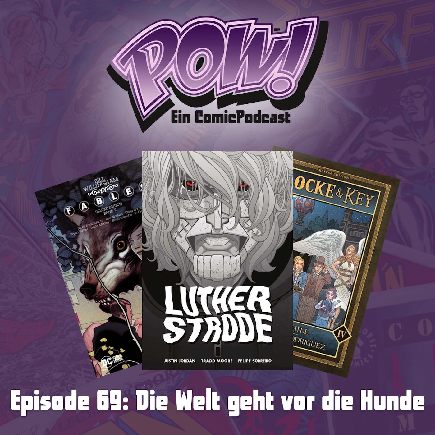 Ep. 69: Die Welt geht vor die Hunde