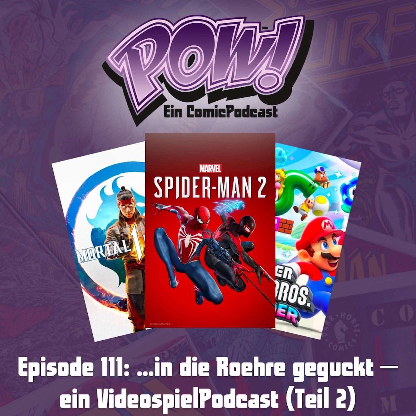 Ep. 111: …in die Roehre geguckt – ein VideospielPodcast (Teil 2)
