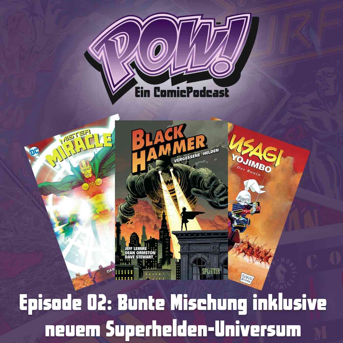 Ep. 2: Bunte Mischung inklusive neuem Superhelden-Universum