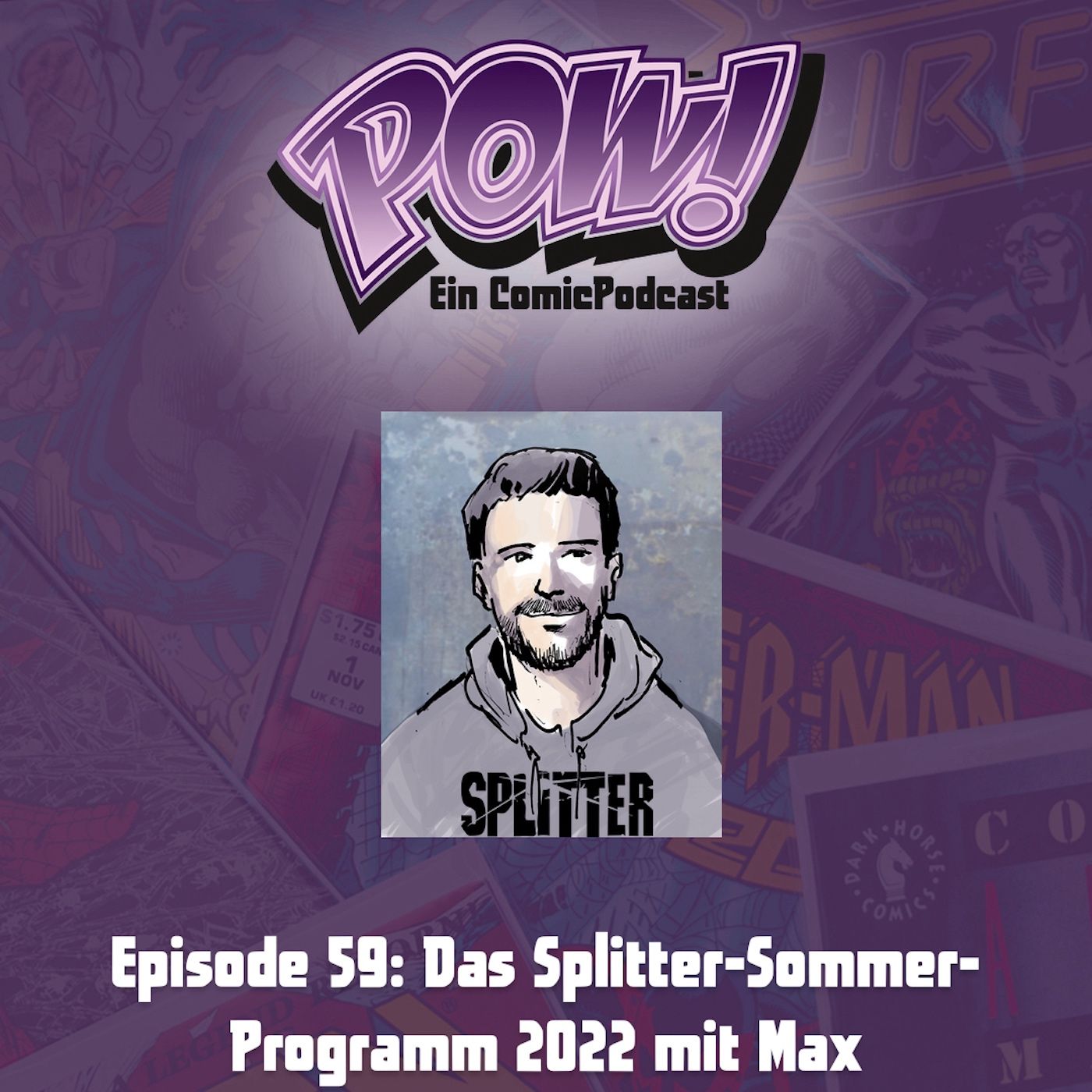 Ep. 59: Das Splitter-Sommer-Programm 2022 mit Max