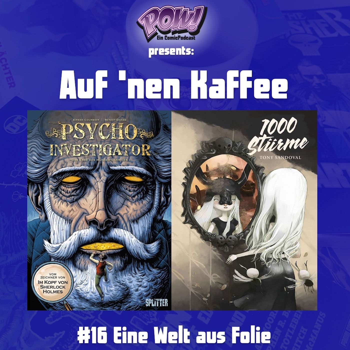 #16 Auf ’nen Kaffee – Eine Welt aus Folie
