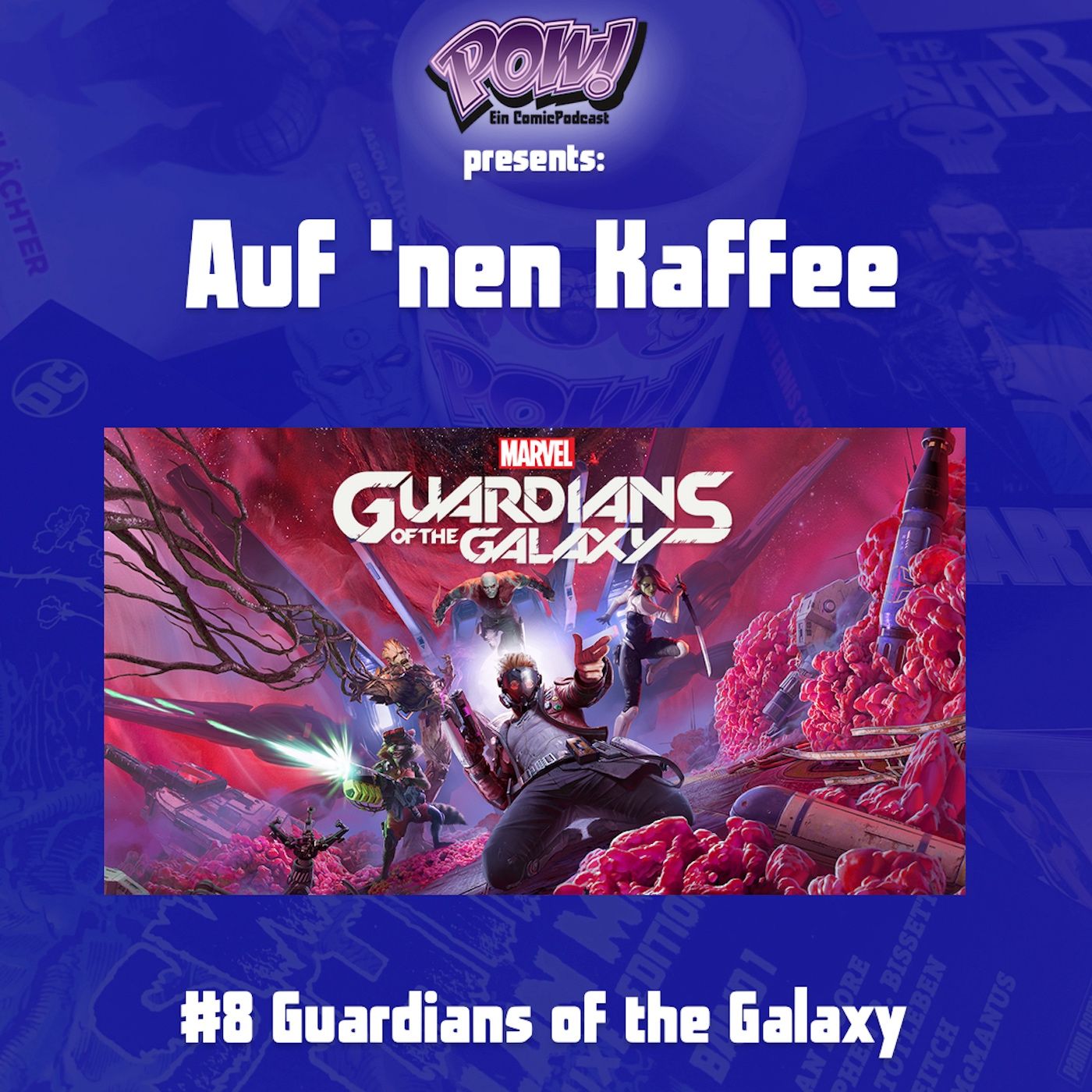 #8 Auf ’nen Kaffee – Guardians of the Galaxy