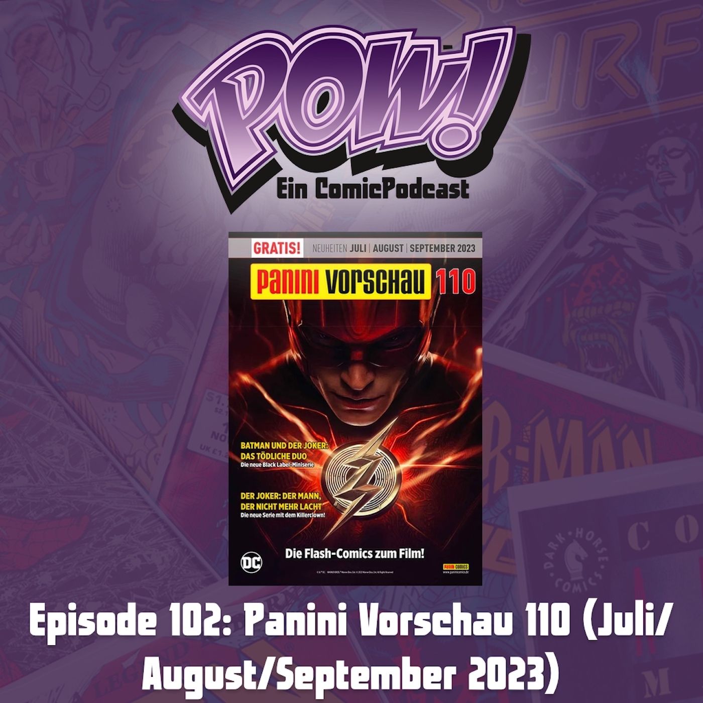 Ep. 102: Panini Vorschau 110 (Juli/August/September 2023)