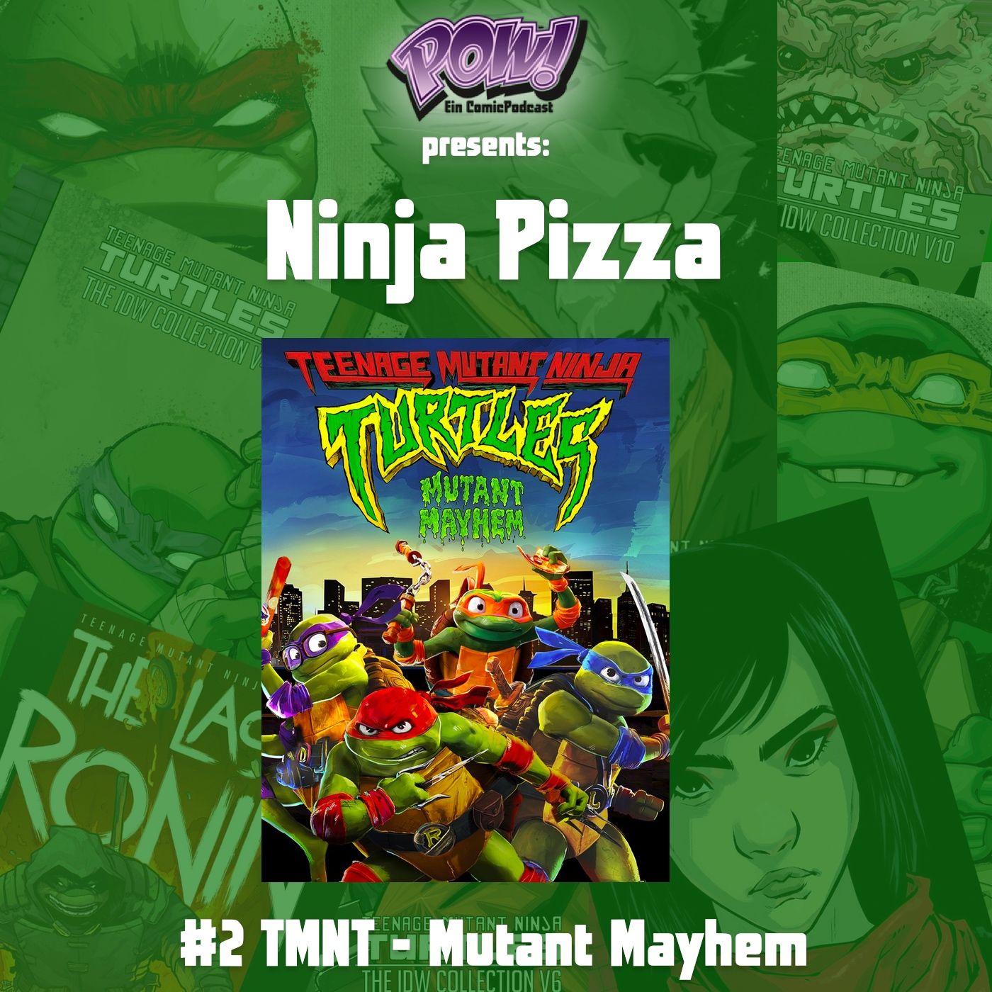 Ninja Pizza – #2 TMNT – Mutant Mayhem