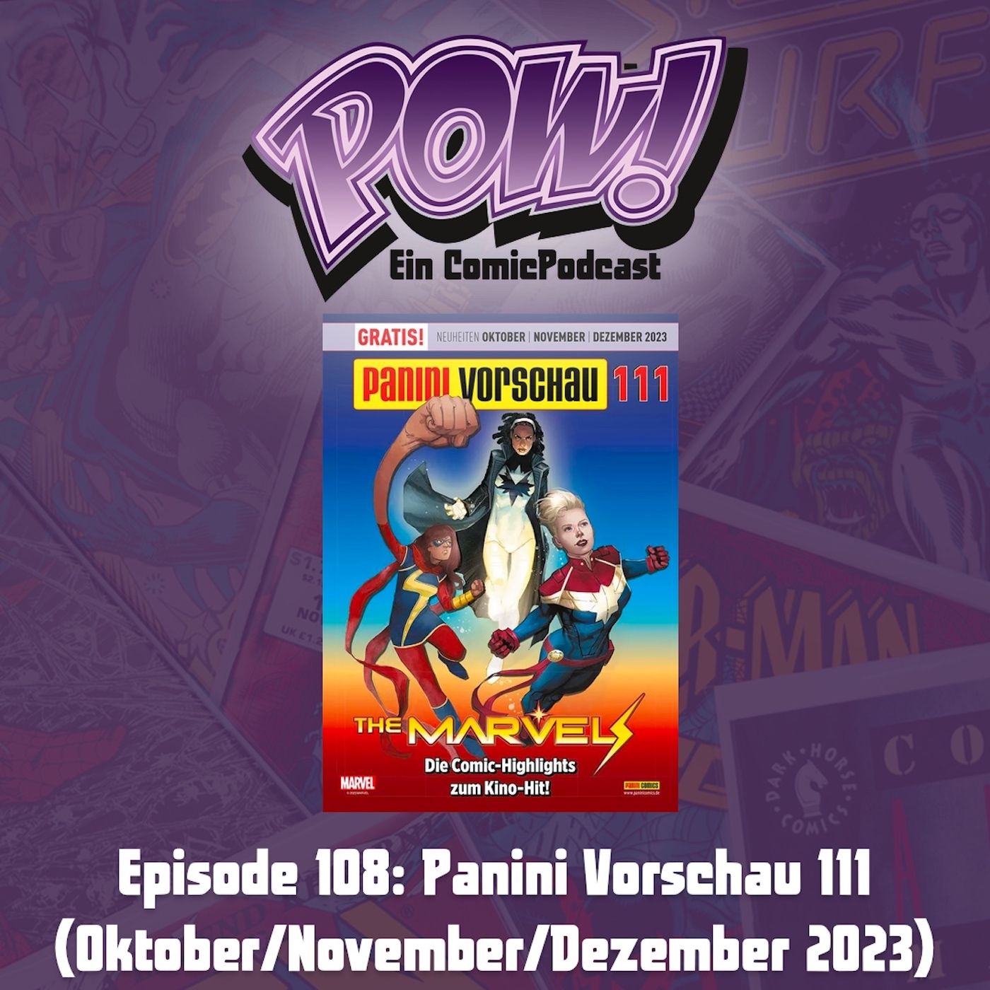 Ep. 108: Panini Vorschau 111 (Oktober/November/Dezember 2023)