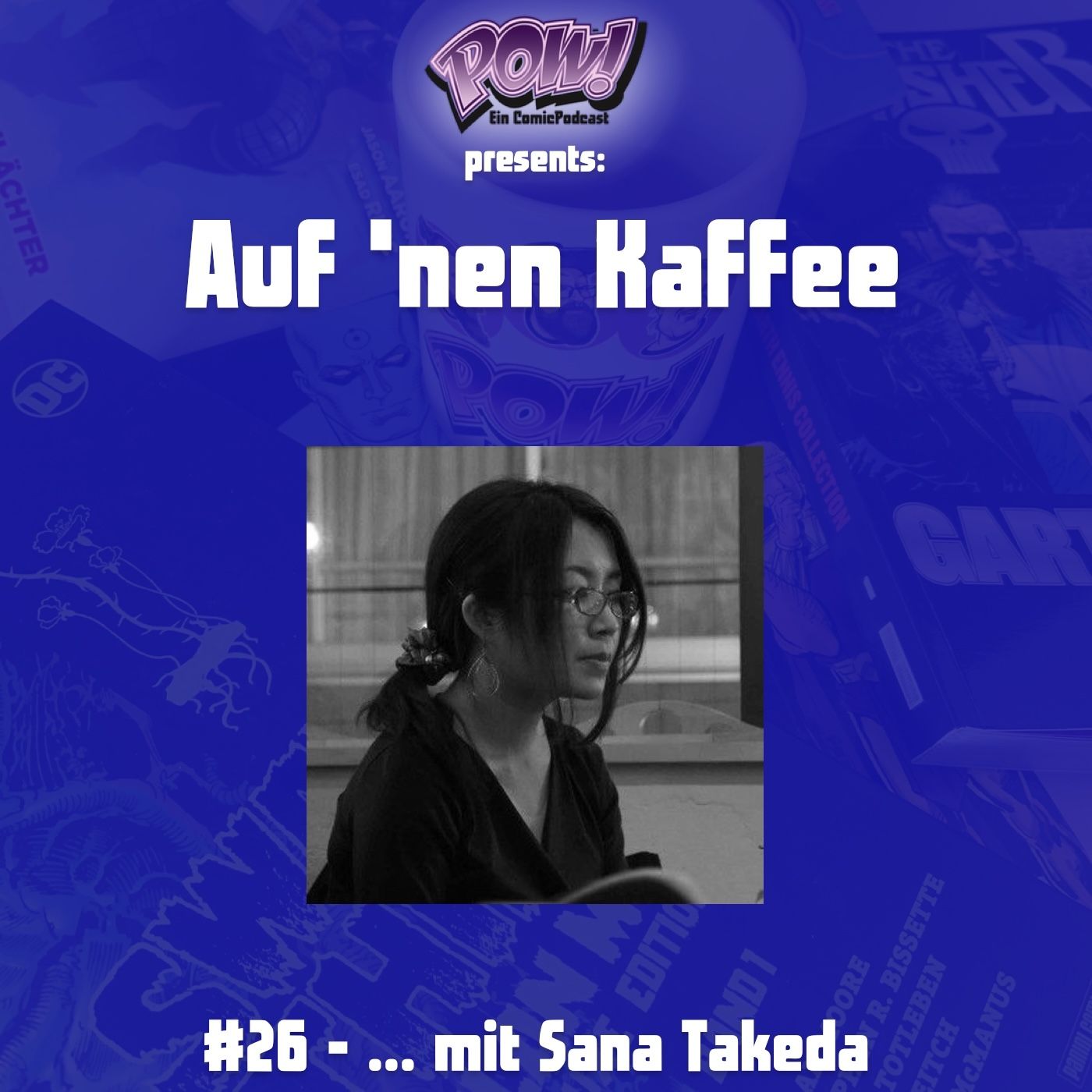 Auf `nen Kaffee #26 - ... mit Sana Takeda