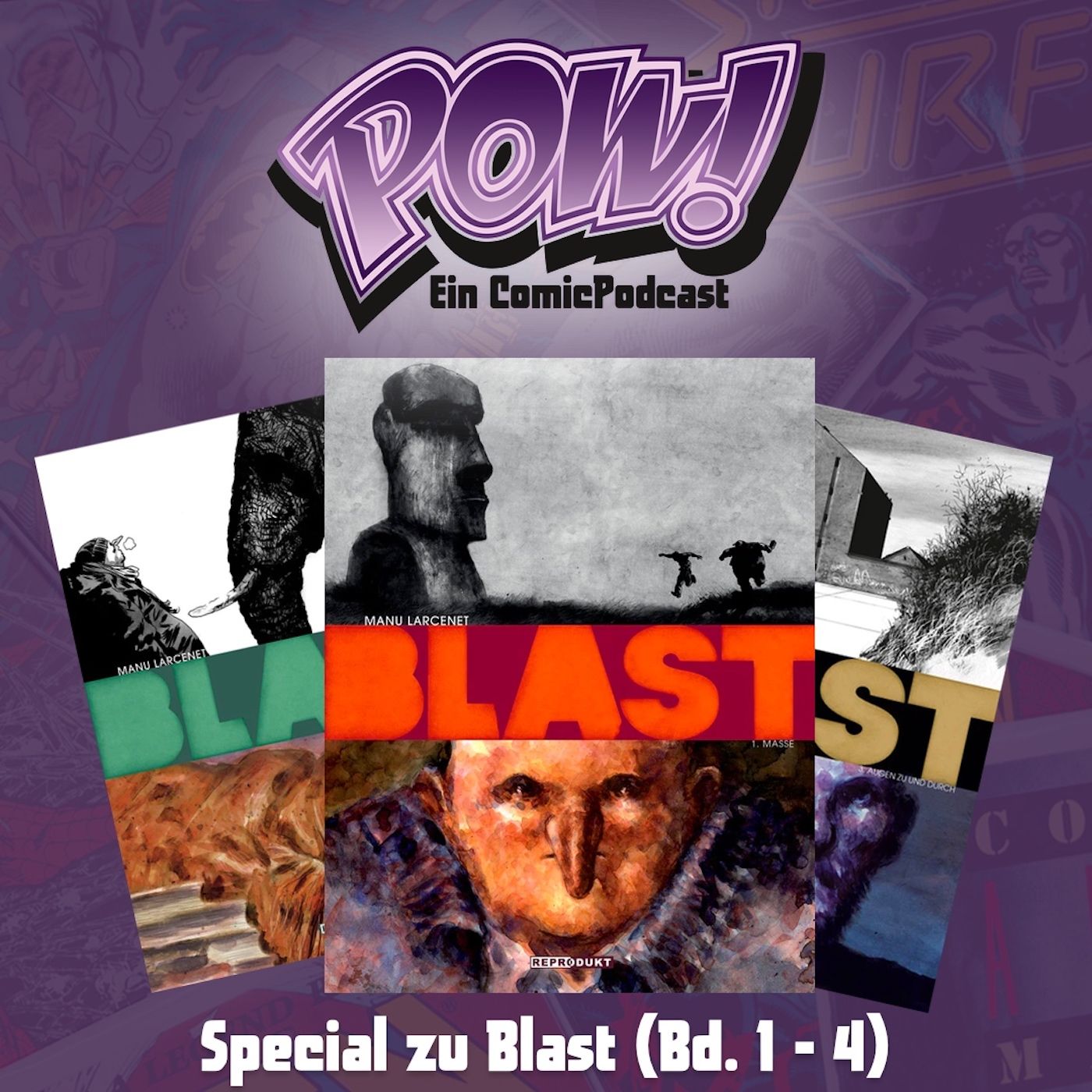 Ep. 94: Special zu Blast (Bd.1-4)