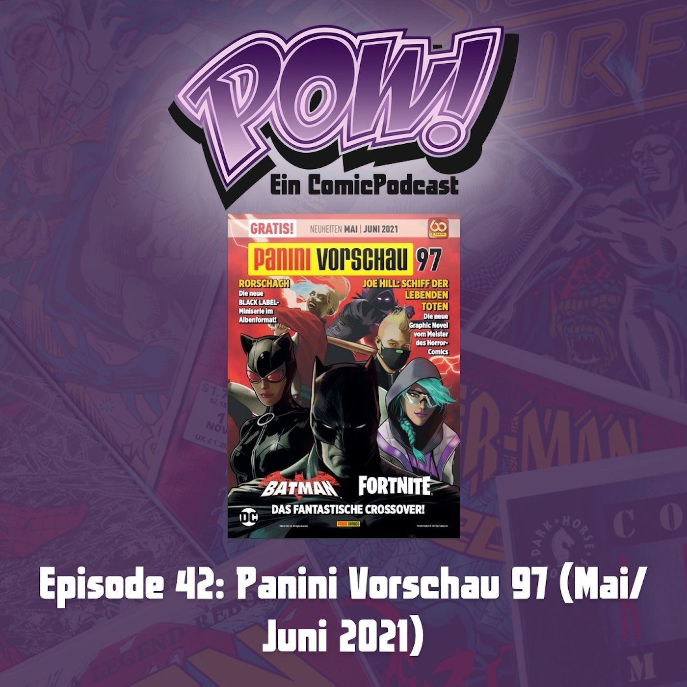 Ep. 42: Panini-Comic-Vorschau 97 (Mai/Juni 2021)