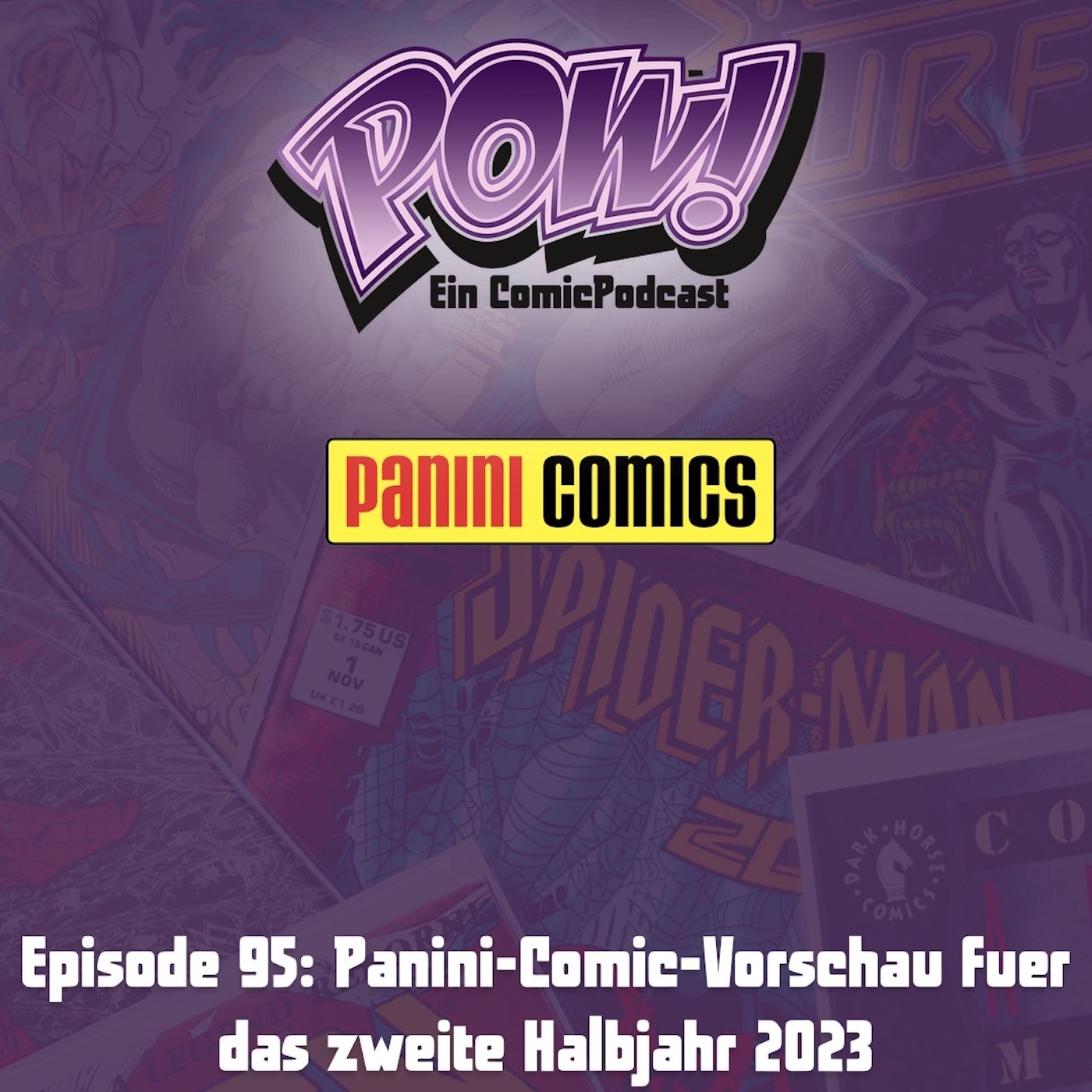 Ep. 95: Panini-Comic-Vorschau fuer das zweite Halbjahr 2023