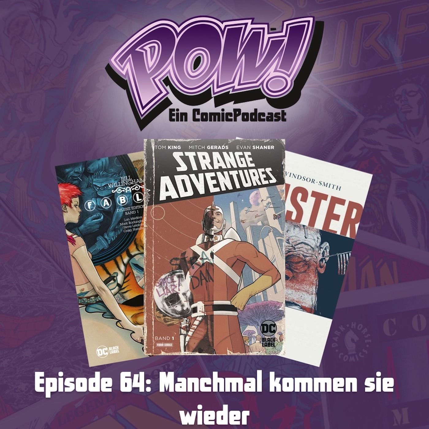 Ep. 64: Manchmal kommen sie wieder