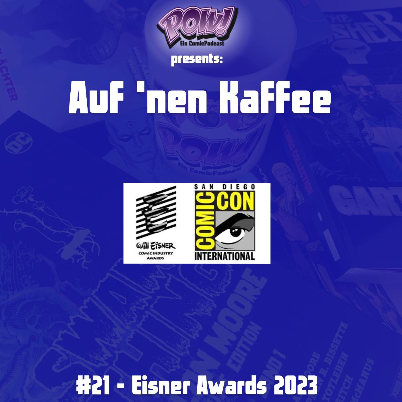 Auf ’nen Kaffee – #21 - Eisner Awards 2023