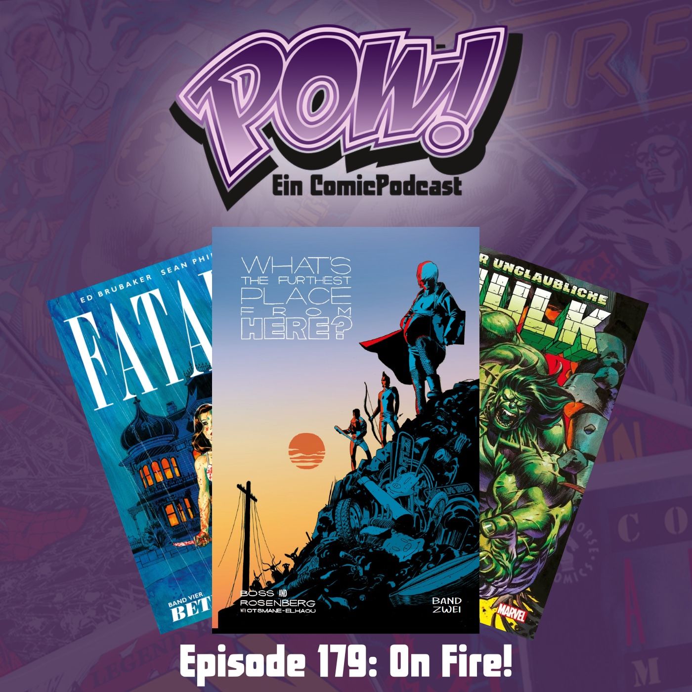 Ep. 179: On Fire!