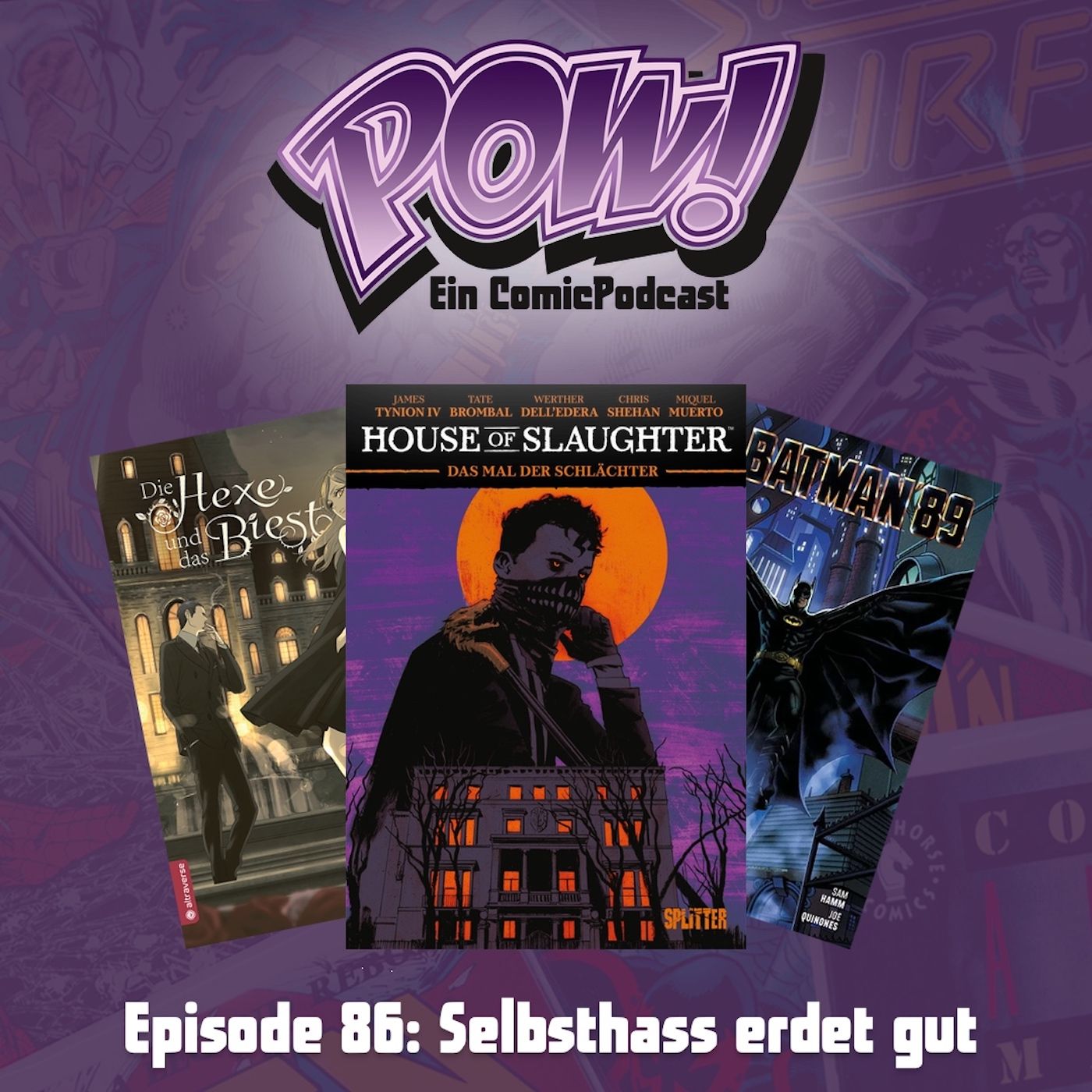 Episode 86: Selbsthass erdet gut