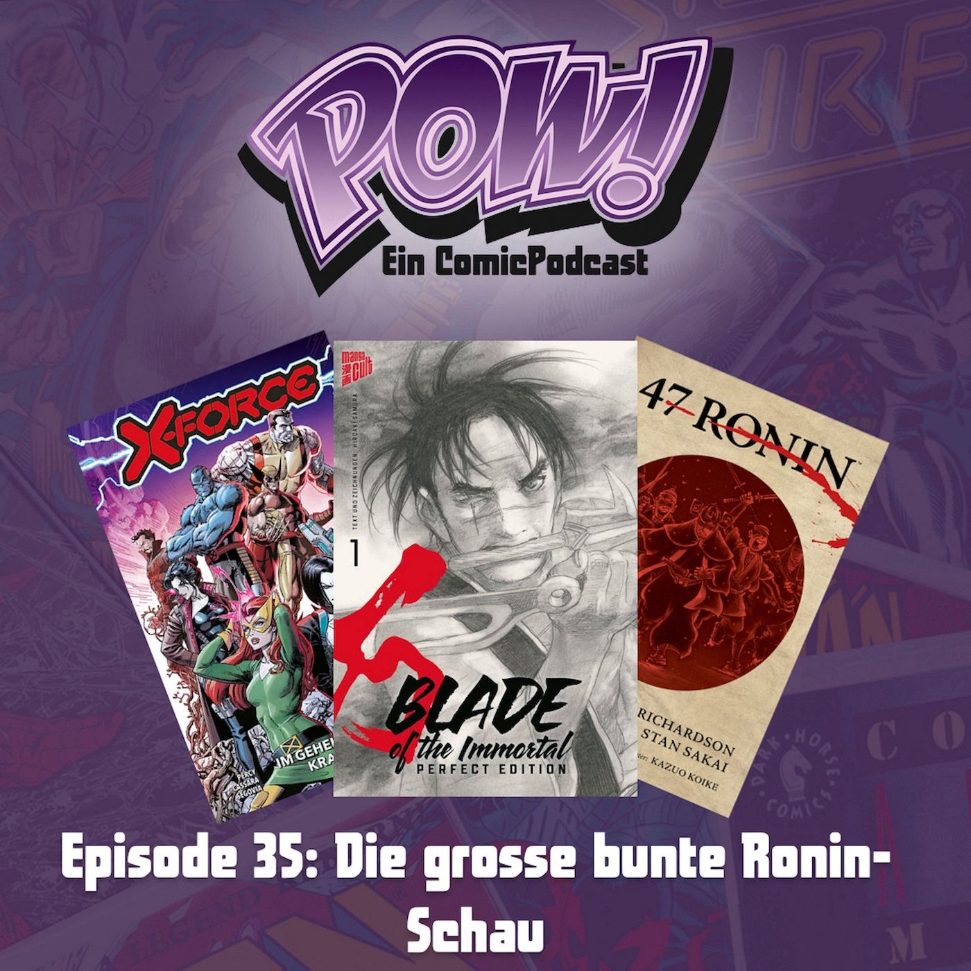 Ep. 35: Die große bunte Ronin-Schau