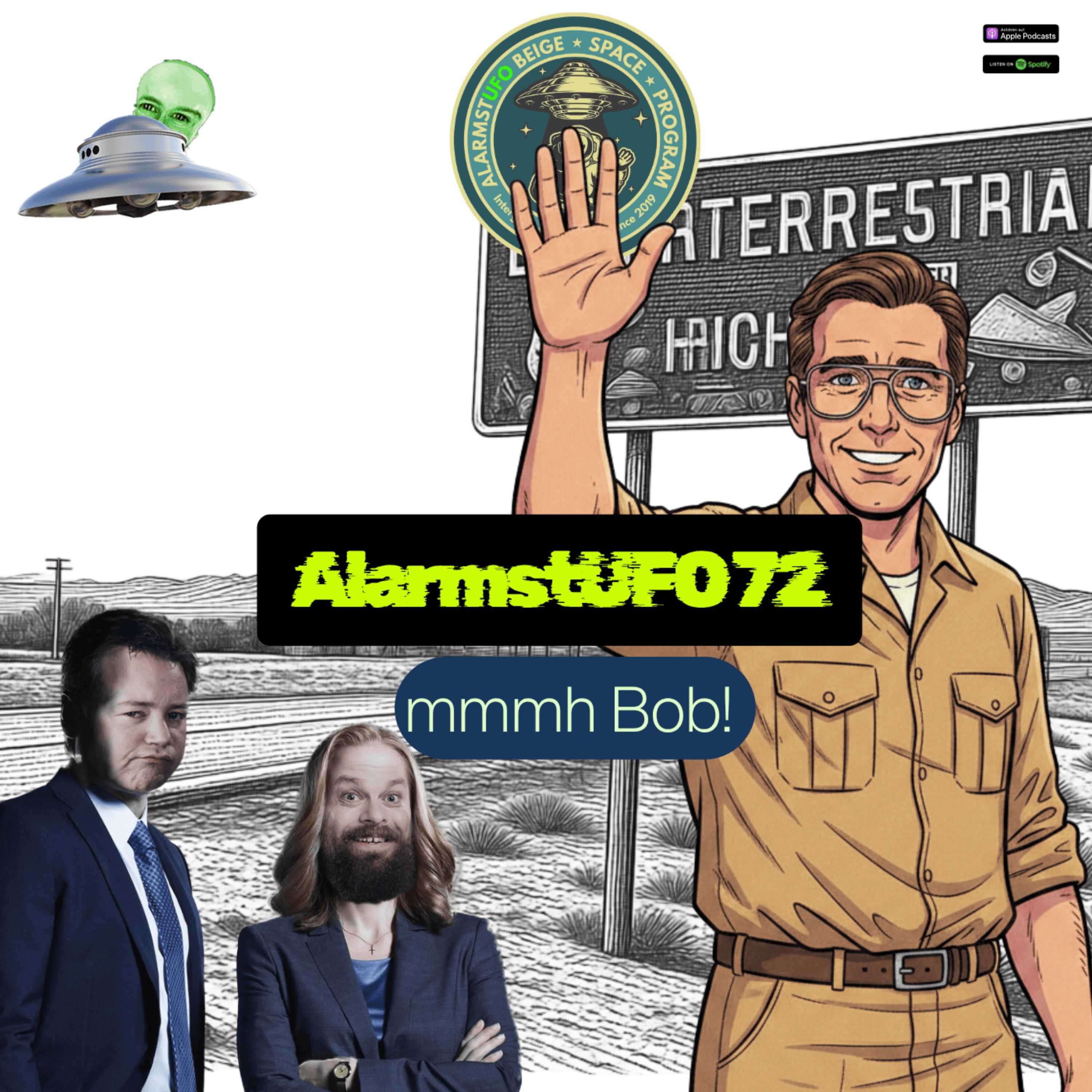 Alarmstufo 72 - mmmh Bob!