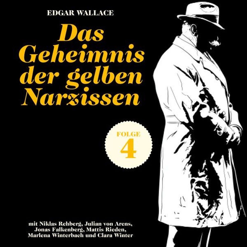 Das Geheimnis der gelben Narzissen (Ein Edgar Wallace Krimi, Folge 4)