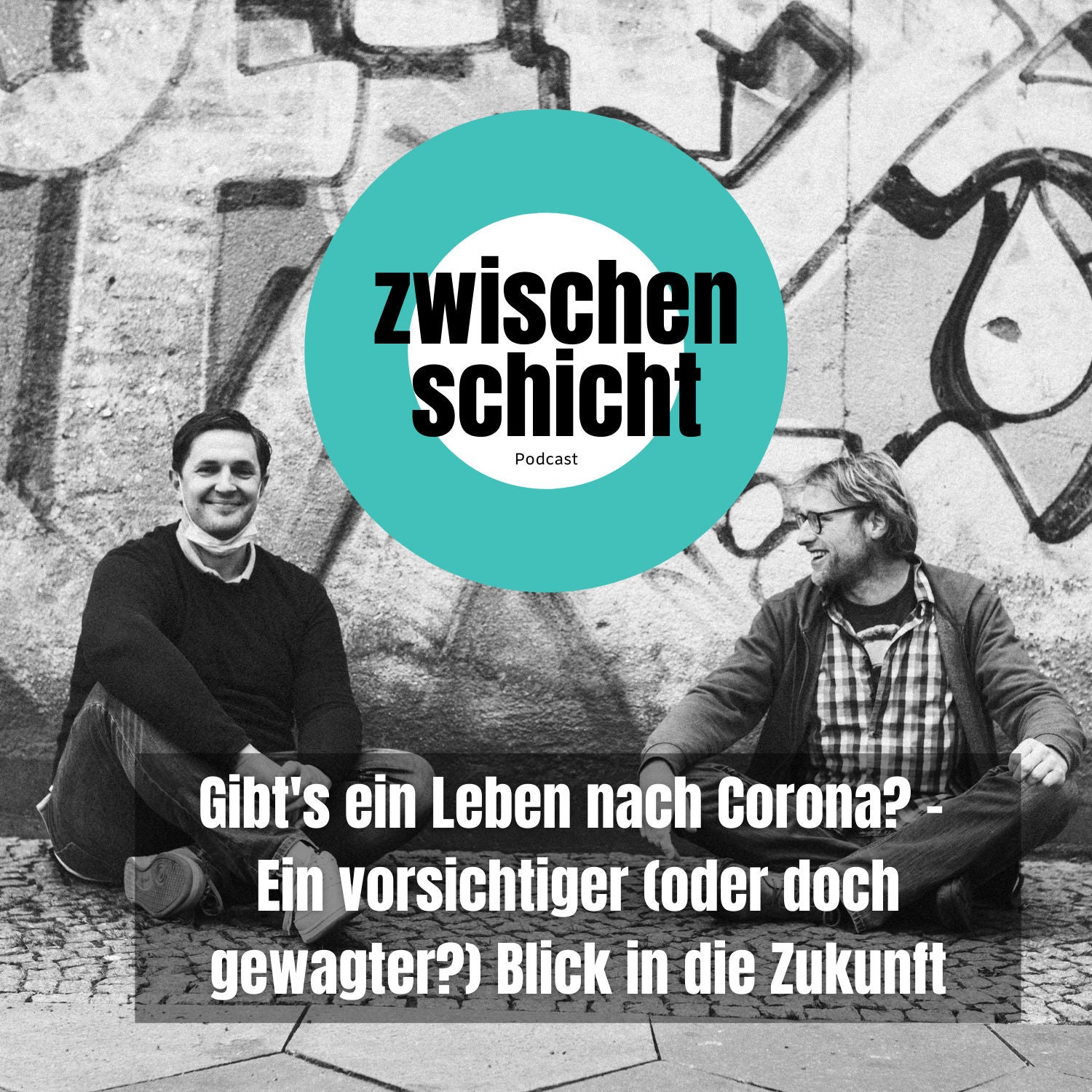 Gibt's ein Leben nach Corona? - Ein vorsichtiger (oder doch gewagter?) Blick in die Zukunft