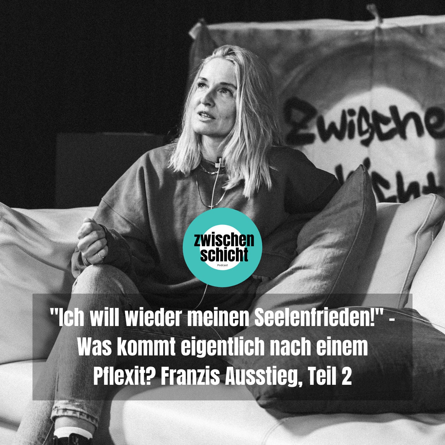"Ich will wieder meinen Seelenfrieden!" - Was kommt eigentlich nach einem Pflexit? Franzis Ausstieg, Teil 2
