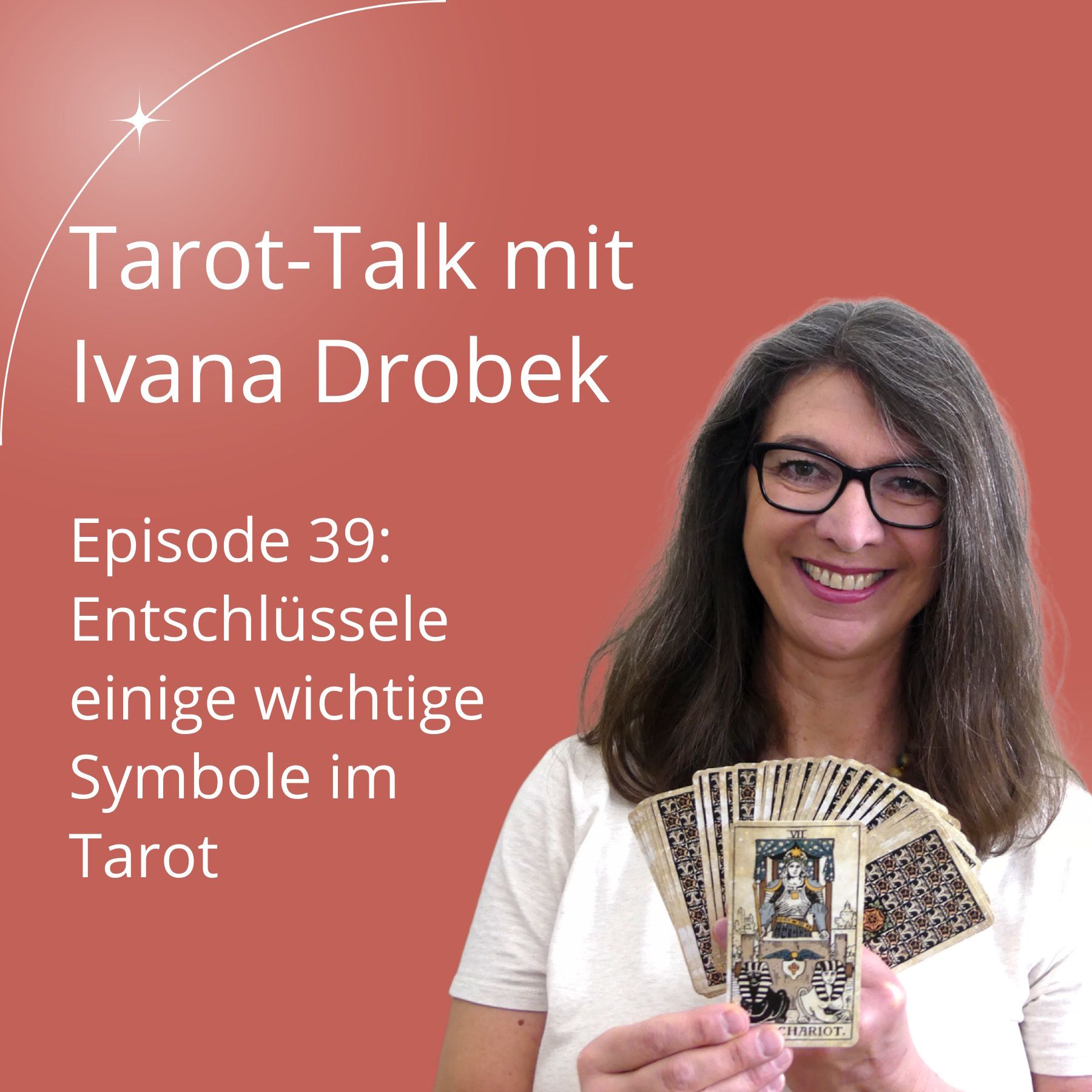 Tarot-Talk Episode 39: Entschlüssele einige wichtige Symbole im Tarot