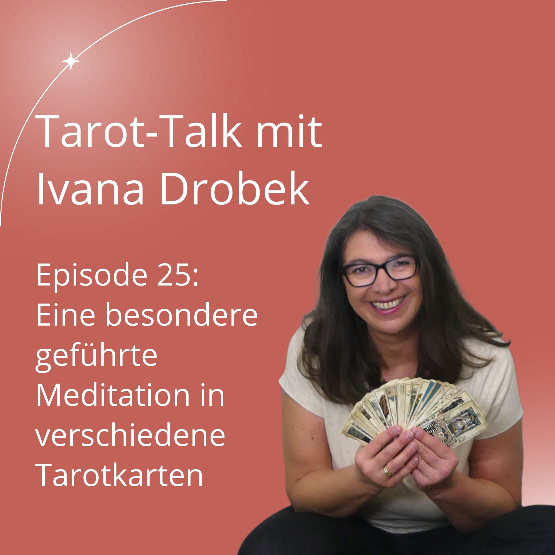 Tarot-Talk Episode 25: Eine besondere Meditation