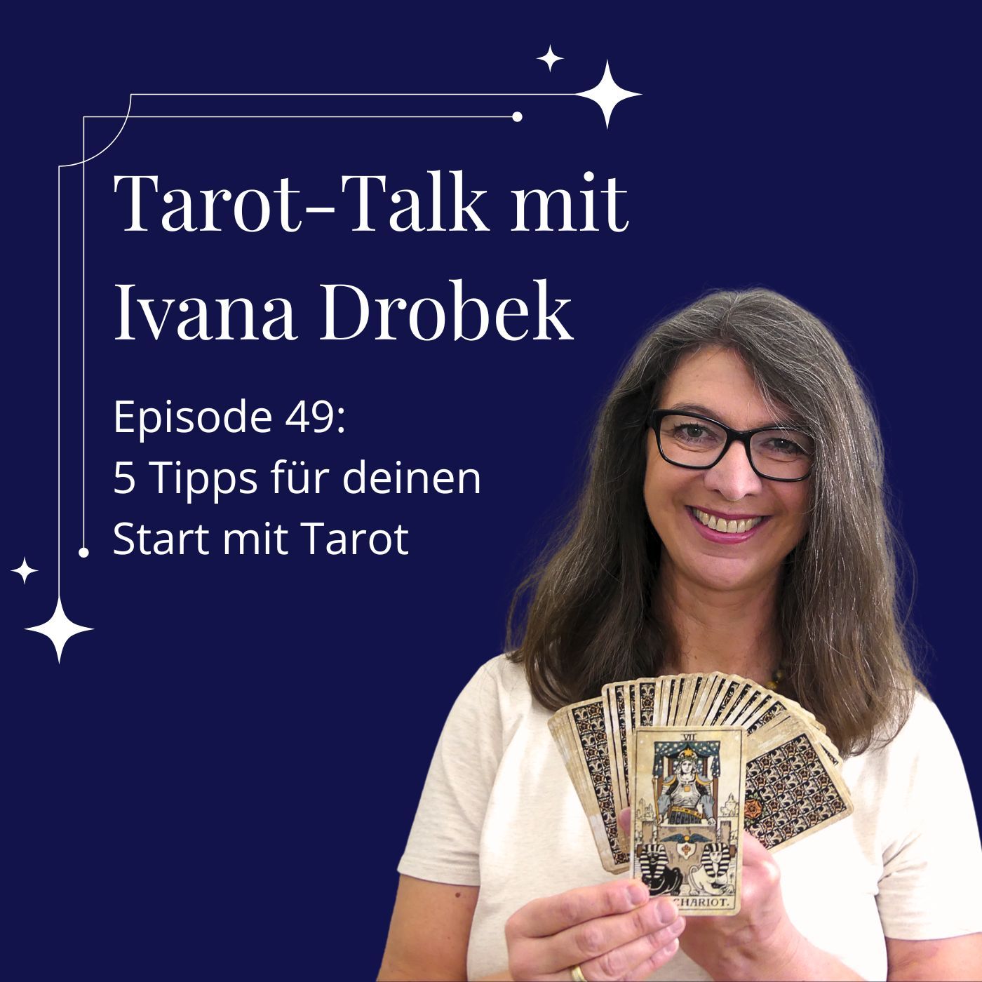 Tarot-Talk Episode 49: 5 Tipps für deinen Start mit Tarot