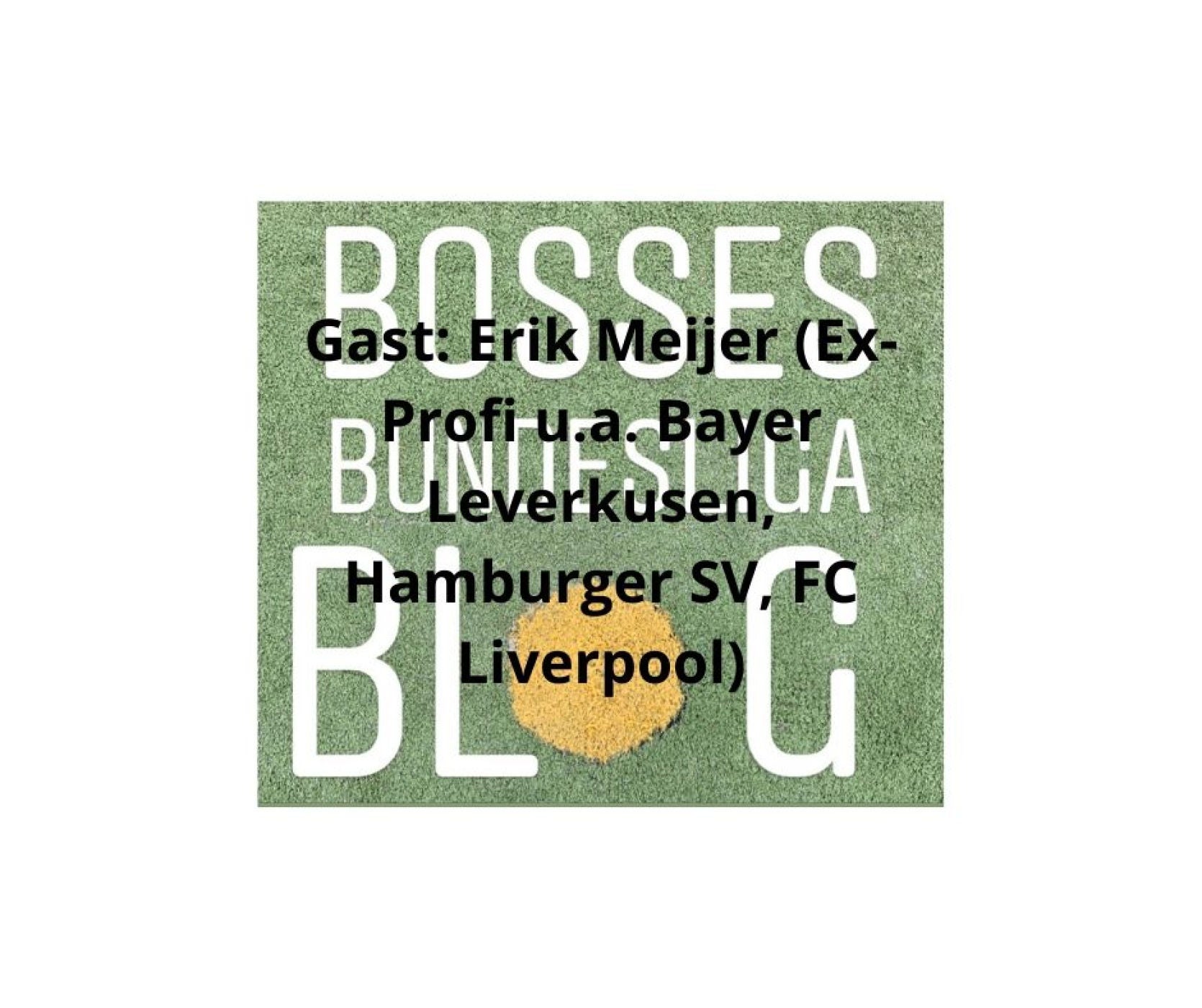 #48 Saisonbilanz der Fußball-Bundesliga - Gast: Erik Meijer (Ex-Profi u.a. Bayer Leverkusen, Hamburger SV, FC Liverpool)