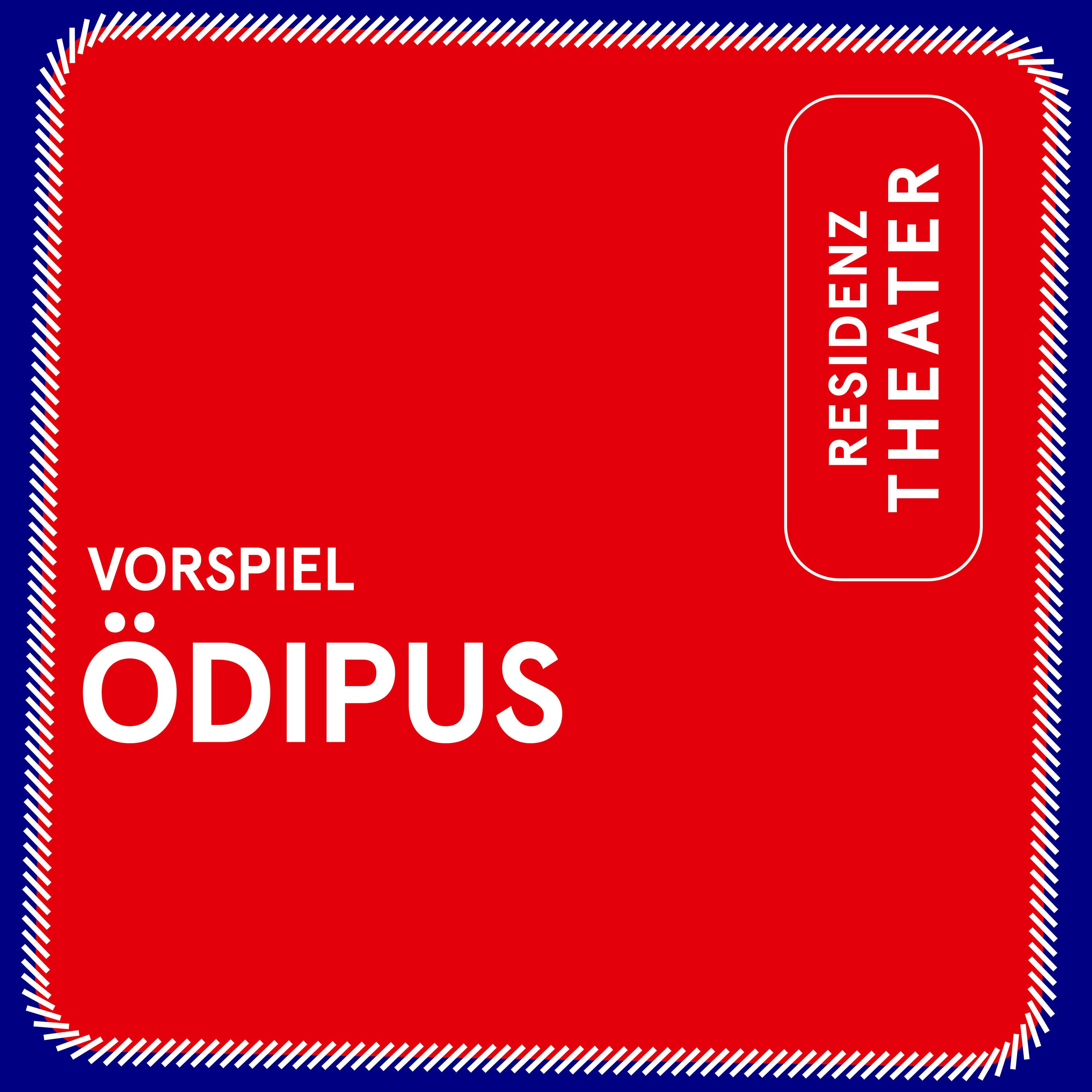 VORSPIEL: Ödipus auf Deutsch
