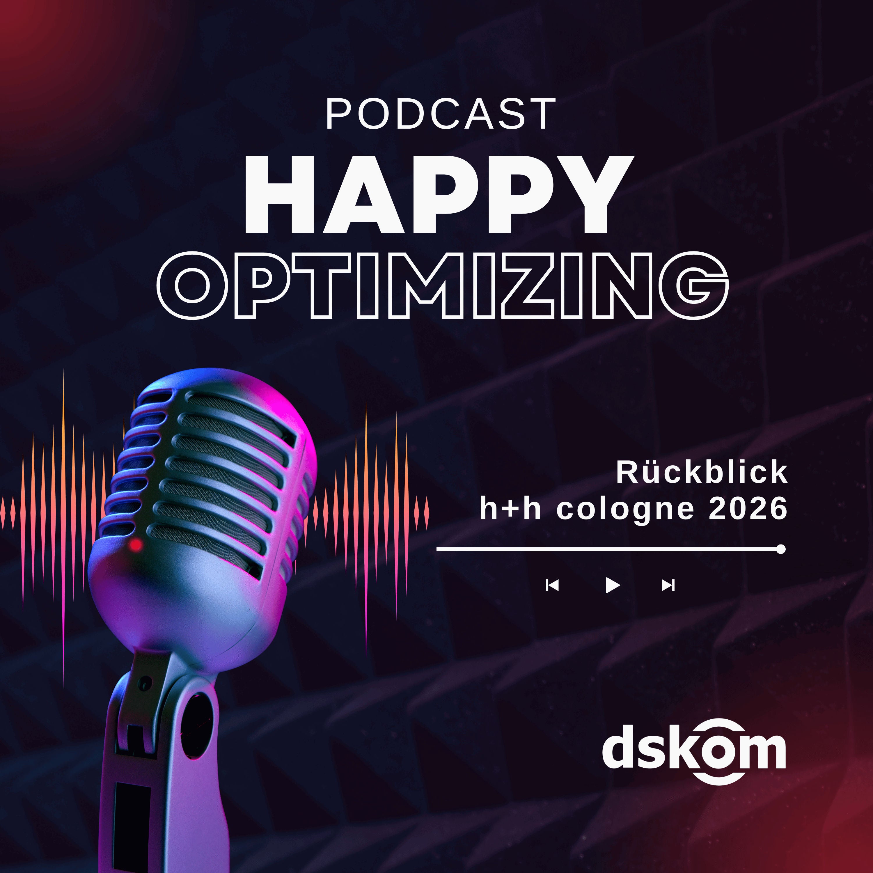 Happy Optimizing 036: h+h cologne 2026 - Onlinemarketing-Workshops mit Sven Deutschländer