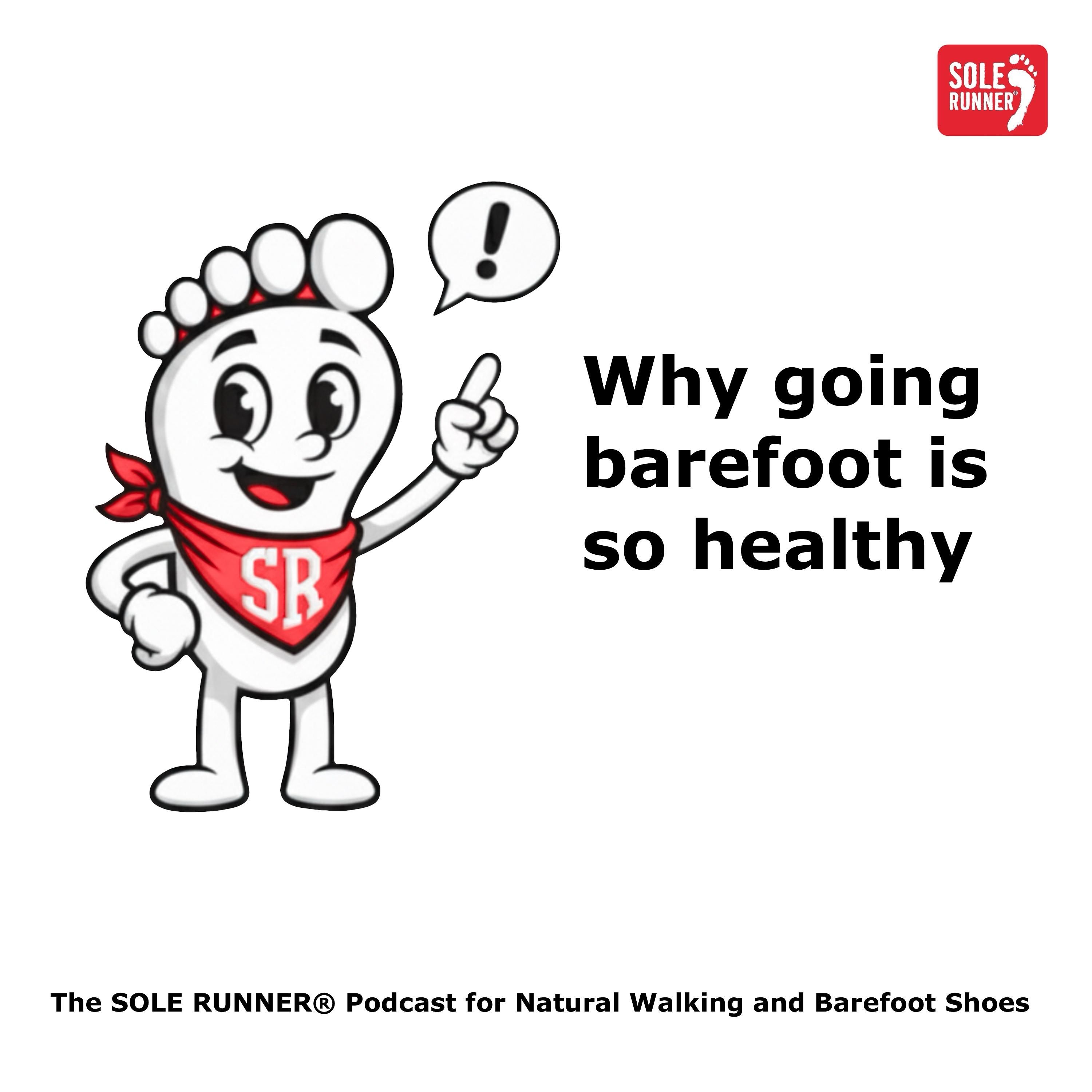 Why going barefoot is so healthy