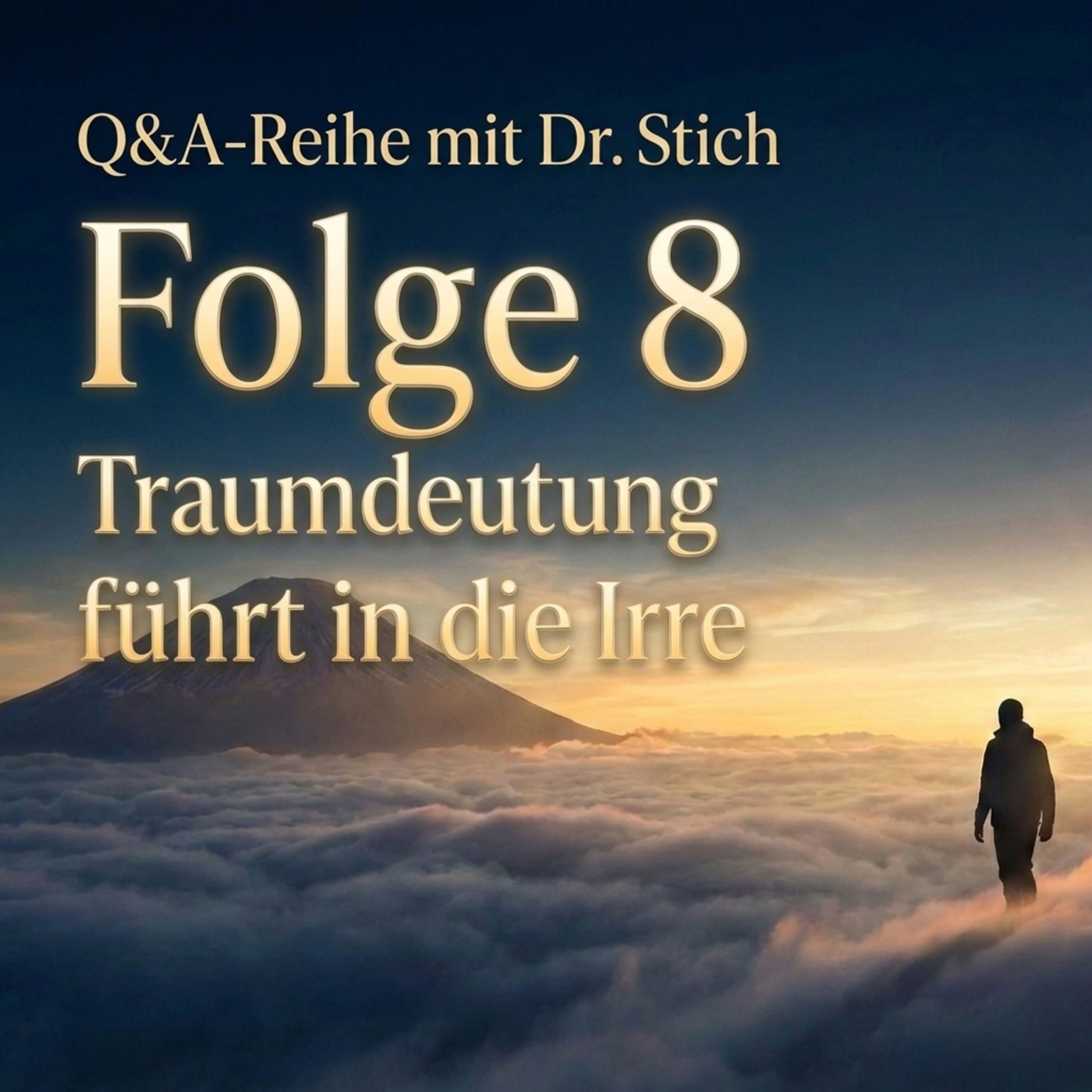 Q&A | Folge 8: Traumdeutung führt in die Irre