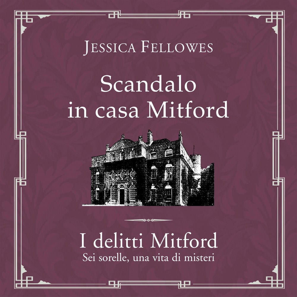 Scandalo in casa Mitford