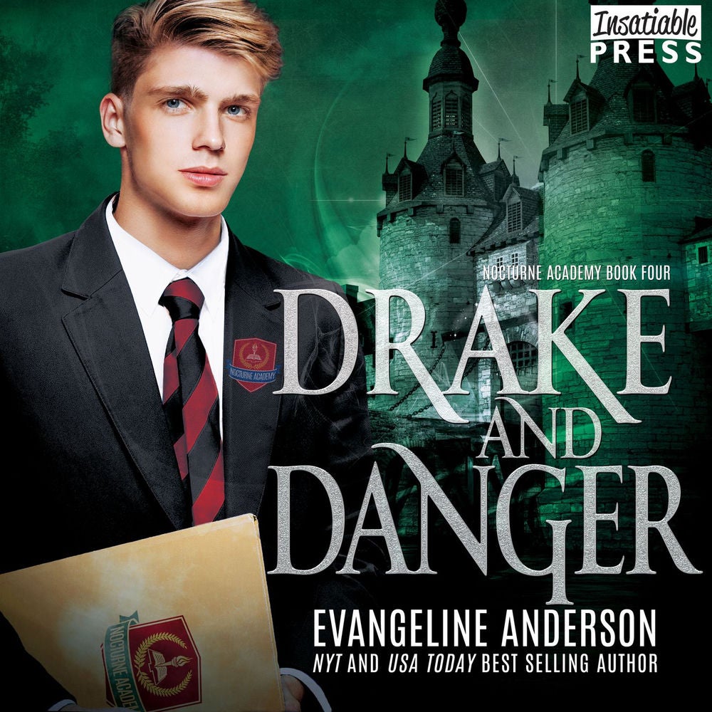 Drake and Danger - Nocturne Academy, Book 4