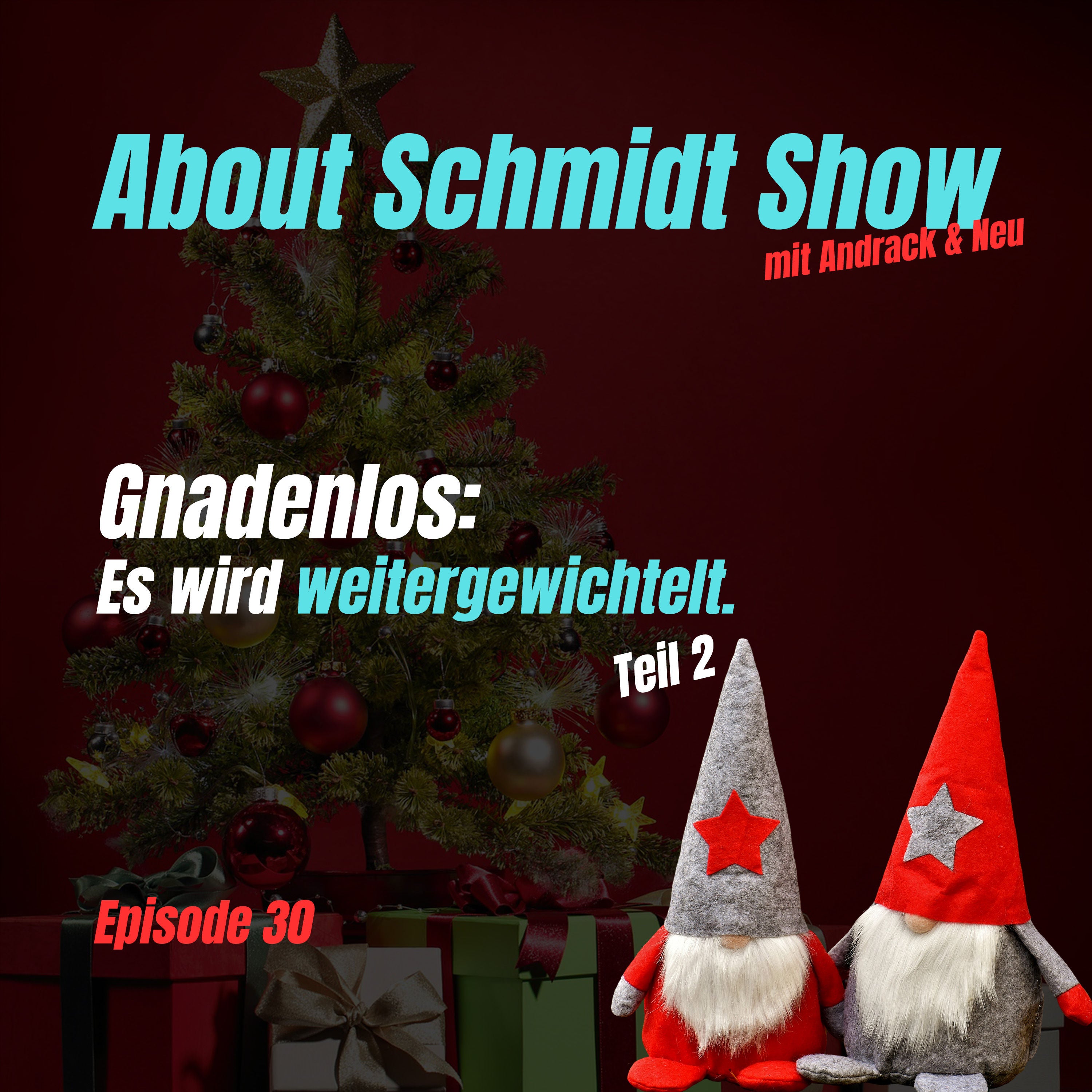 Gnadenlos: Es wird weitergewichtelt.