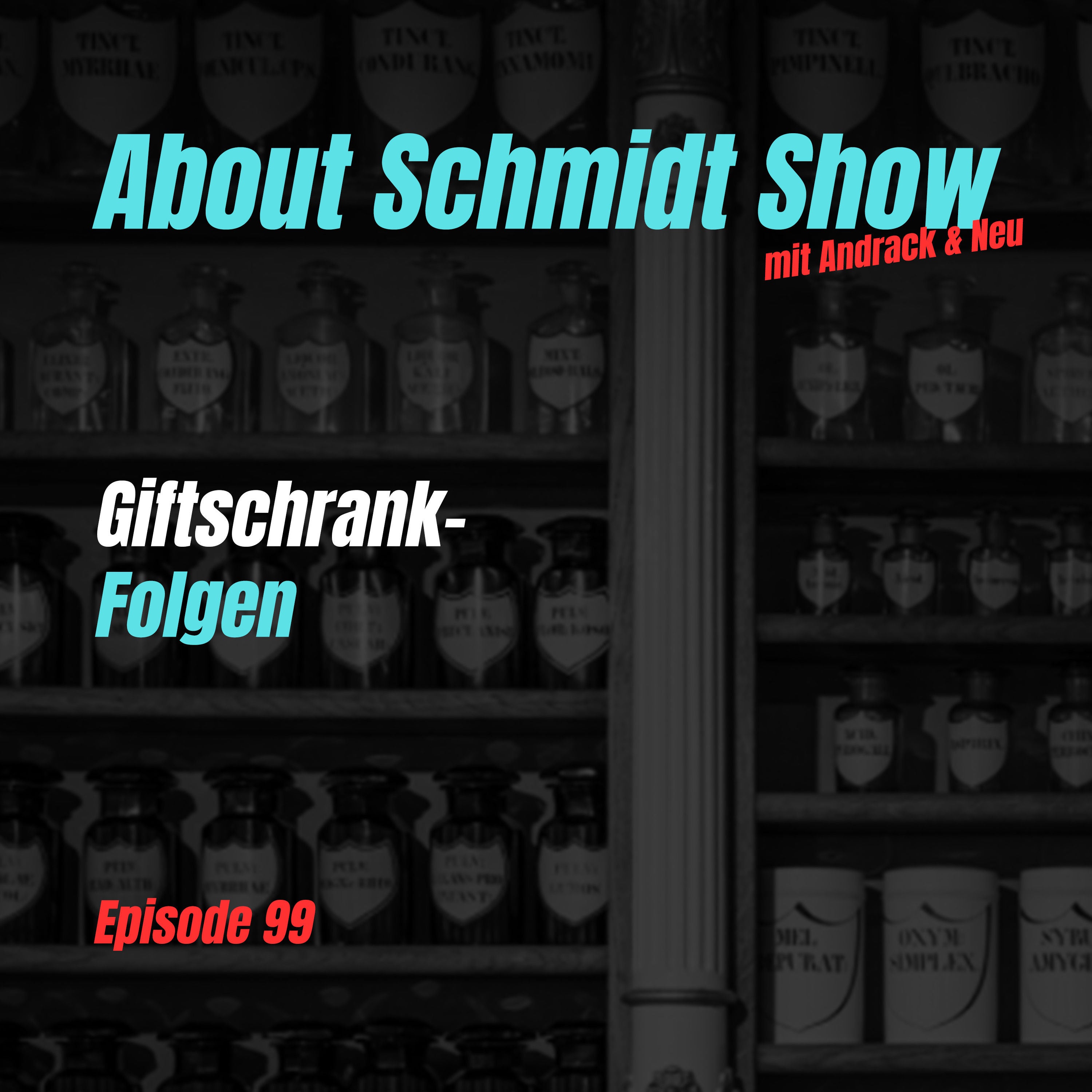 Giftschrank-Folgen