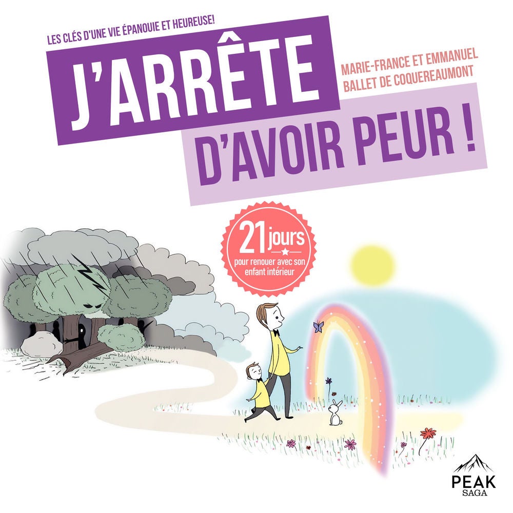 J'arrête d'avoir peur !